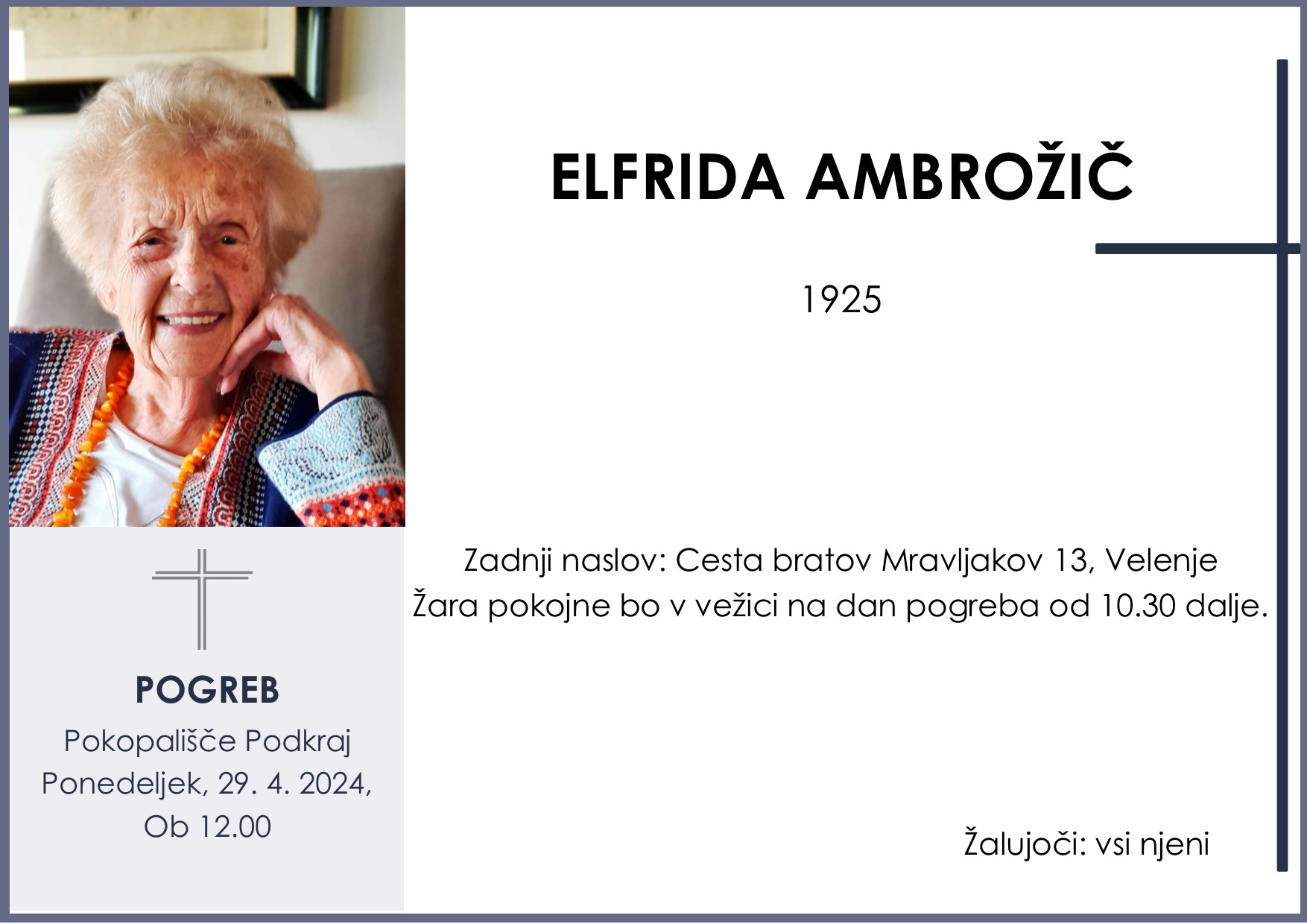 OsmrtnicaAmbrožičElfrida1925pogreb ponedeljek 29.4.2024 ob 12.00 Podkraj