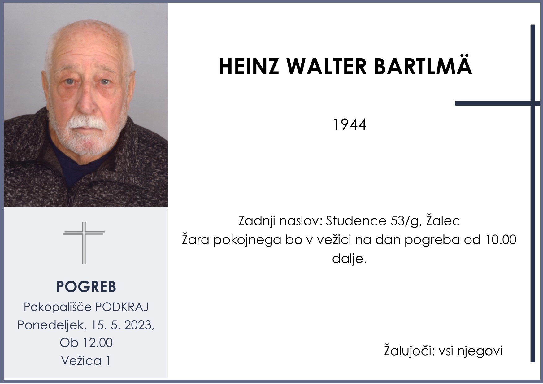 OsmrtnicaBartlmäHeinzWalter1944pogreb ponedeljek 15.5.2023 ob 12.00 Podkraj
