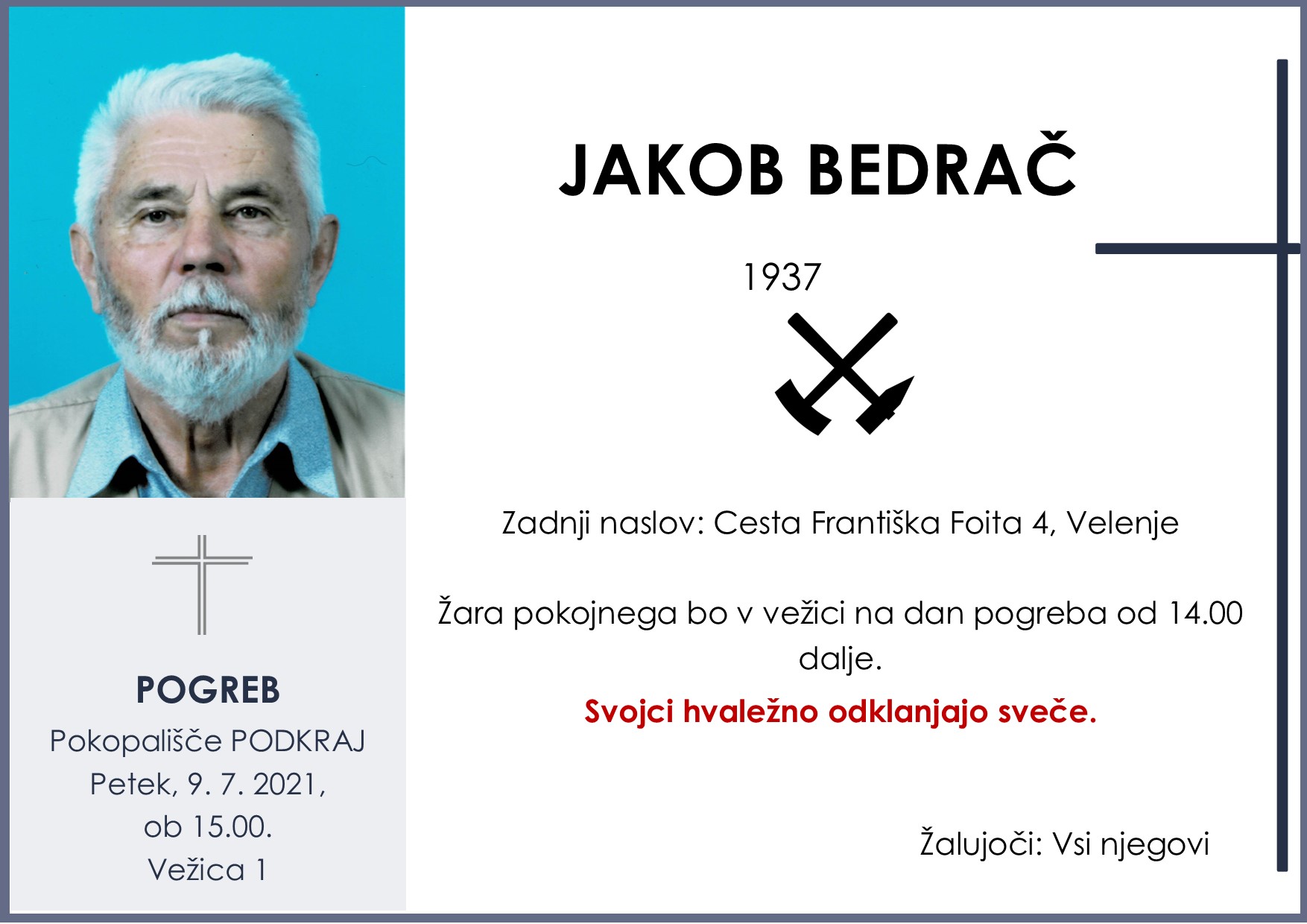 BedračJakob Podkraj 9. 7. 2021 ob 15.00