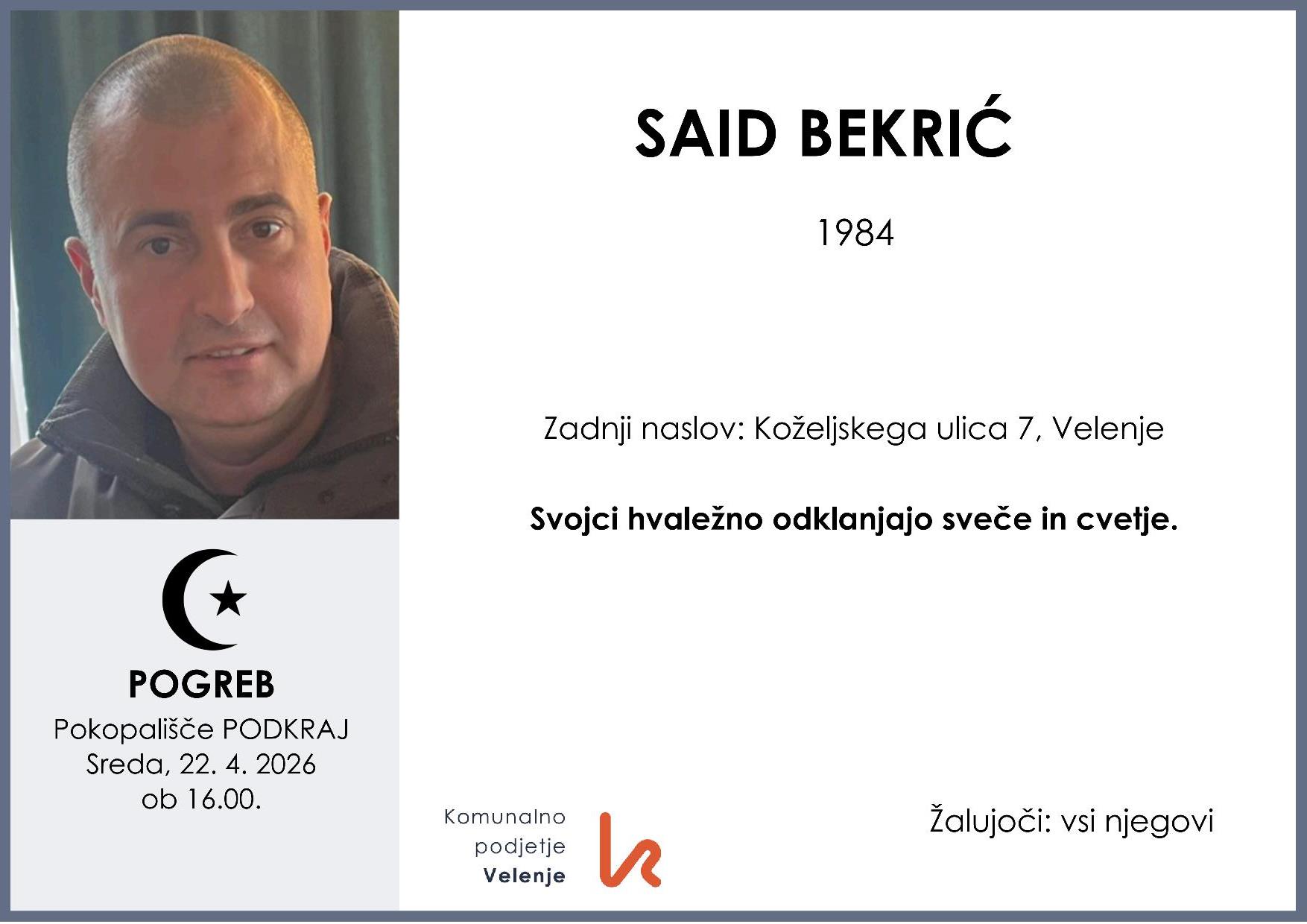 OsmrtnicaBekrićSaid1984 pogreb sreda 22.4.2026 ob 16.00 Podkraj