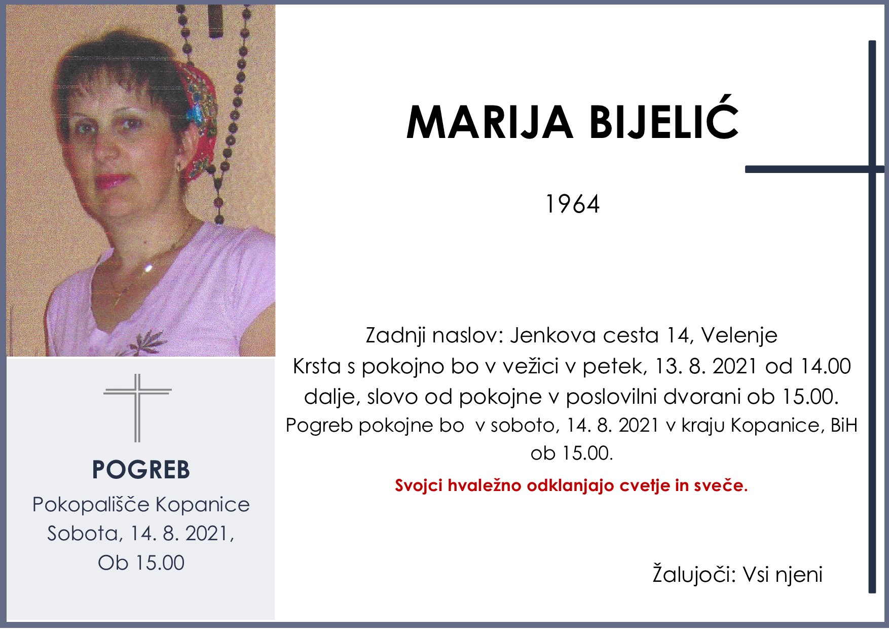 OsmrtnicaBijelić1964pogreb 14.8.2021 ob 15.00 Kopanice BiH