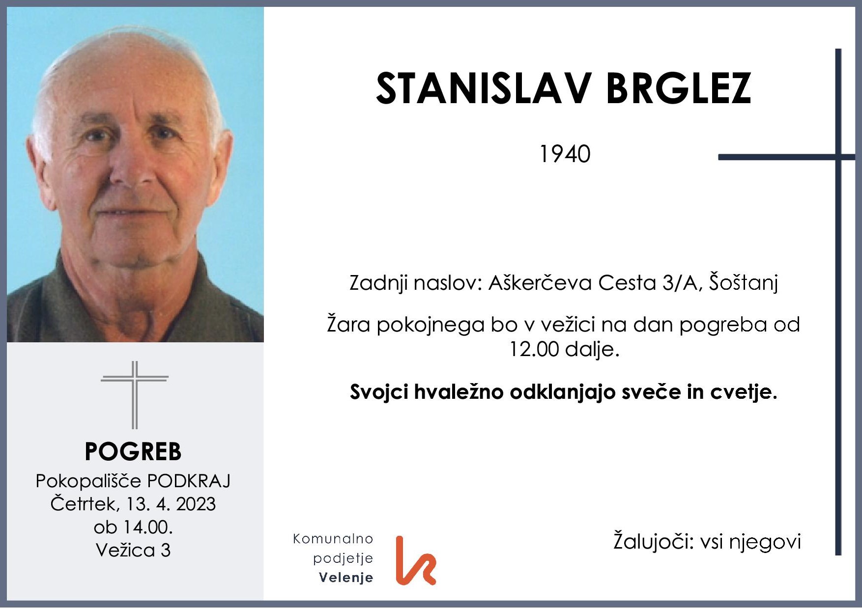 OsmrtnicaBrglezStanislav19401pogreb četrtek 13.4.2023 ob 14.00 Podkraj