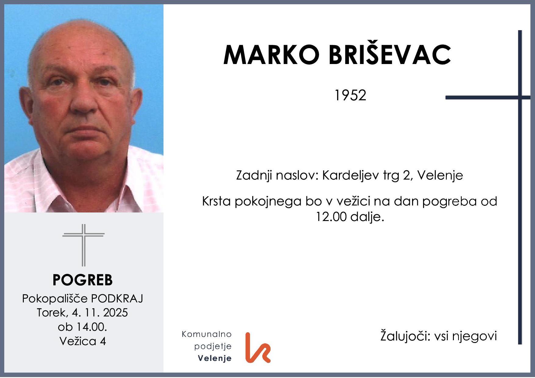 OsmrtnicaBriševacMarko1952 pogreb torek 4.11.2025 ob 14.00 Podkraj