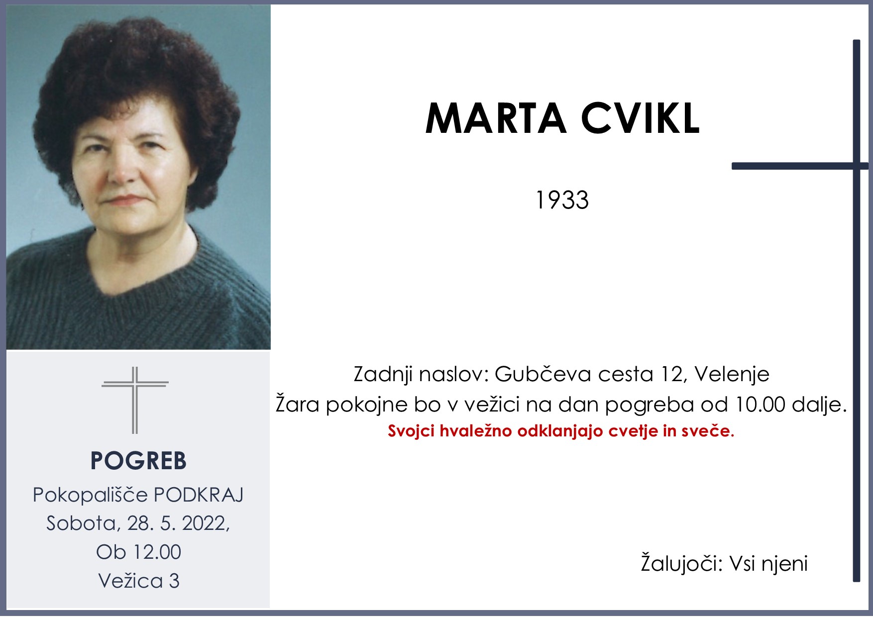 OsmrtnicaCviklMarta1933pogreb sobota 28.5.2022 ob 12.00 Podkraj