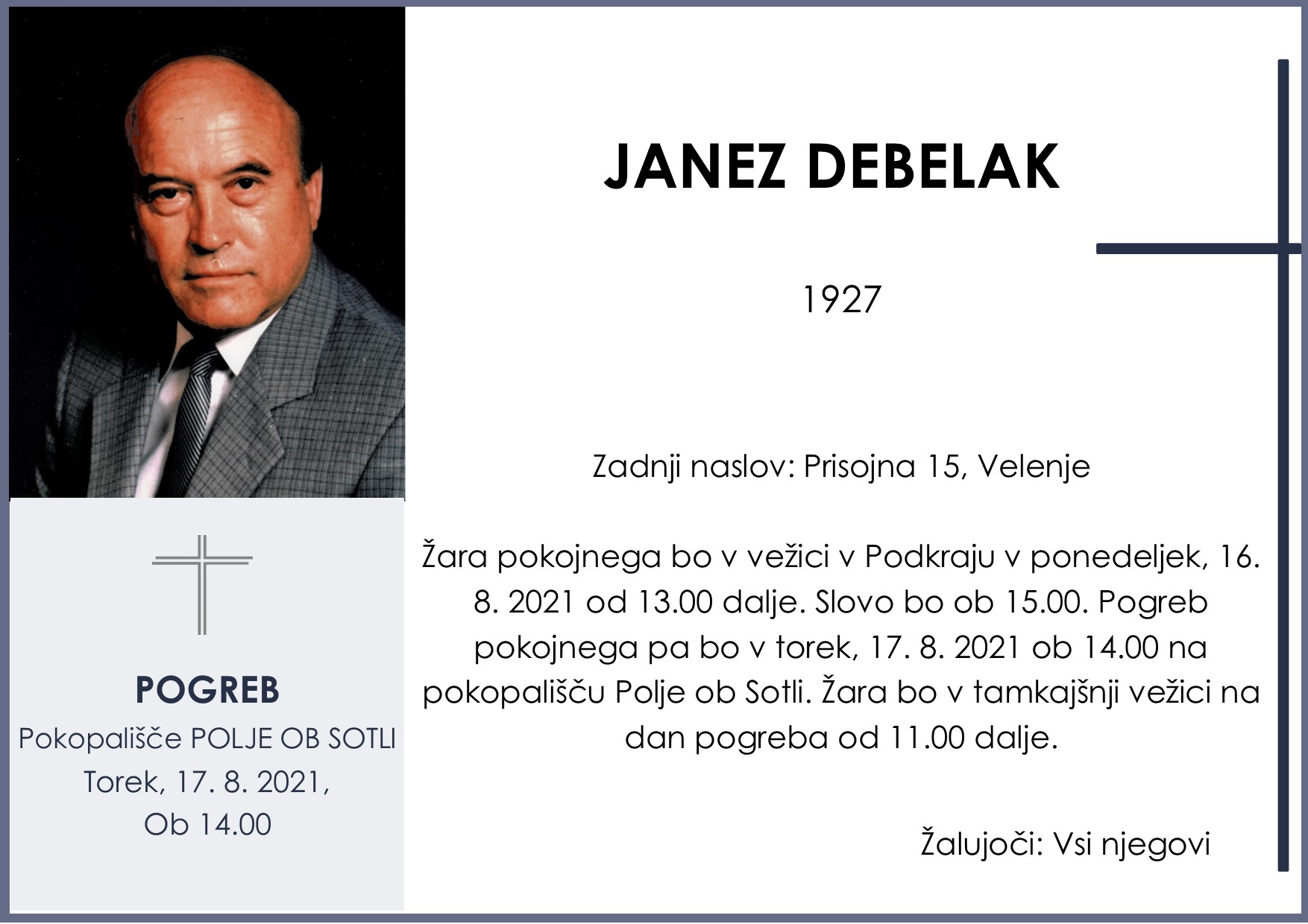 OsmrtnicaDebelakJanez1927pogreb torek 17.8.2021 ob 14.00 Polje ob Sotli