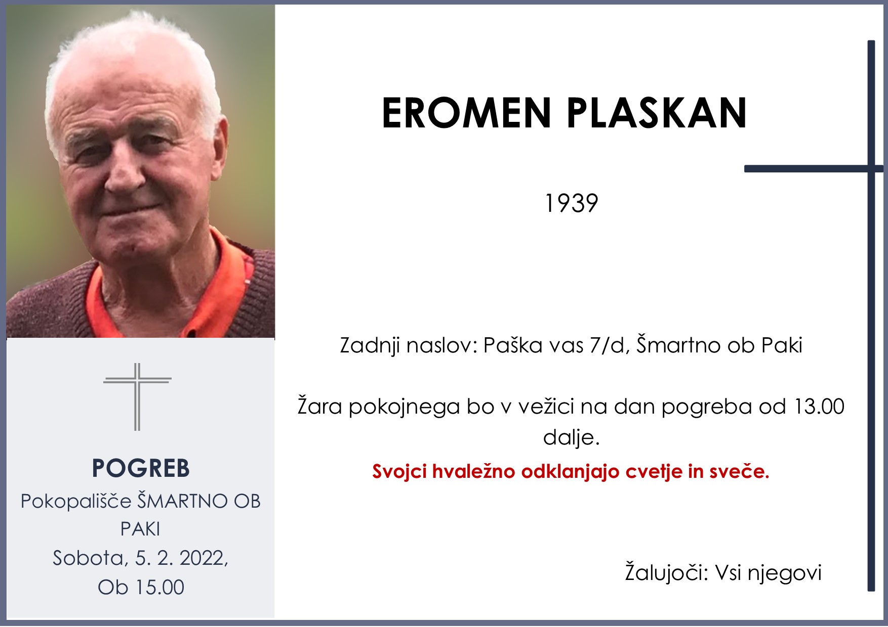 OsmrtnicaPlaskanEromen1939pogreb sobota 5.2.2022 ob 15.00 Šmartno ob Paki