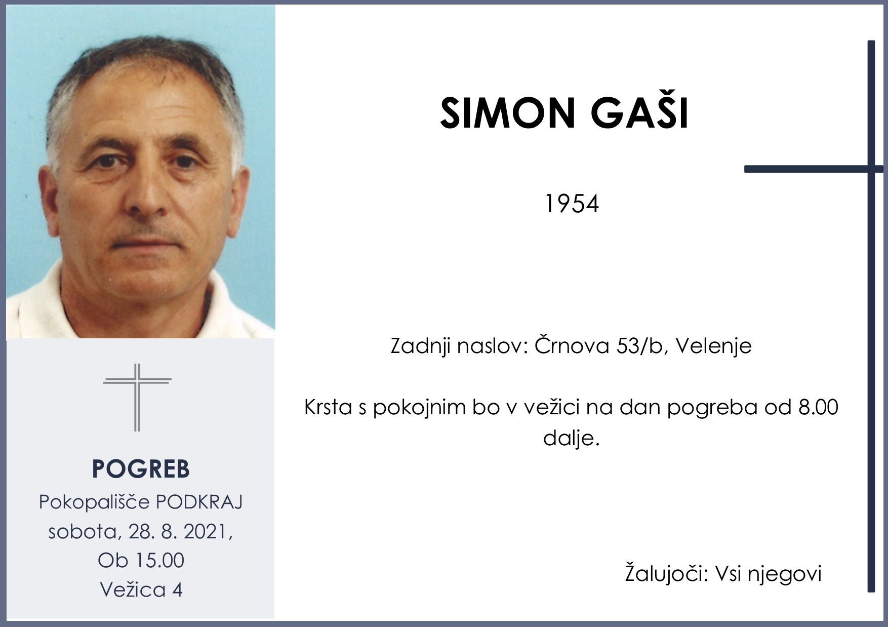OsmrtnicaGašiSimon1954pogreb sobota 28.8.2021 ob 15.00 Podkraj