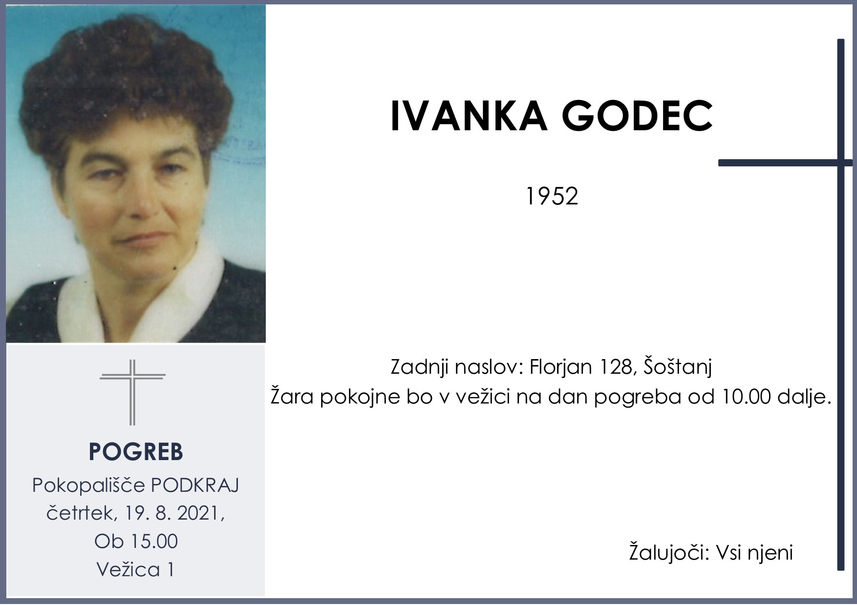 OsmrtnicaGodecIvanka1952Pogreb v četrtek 19.8.2021 ob 15.00 Podkraj