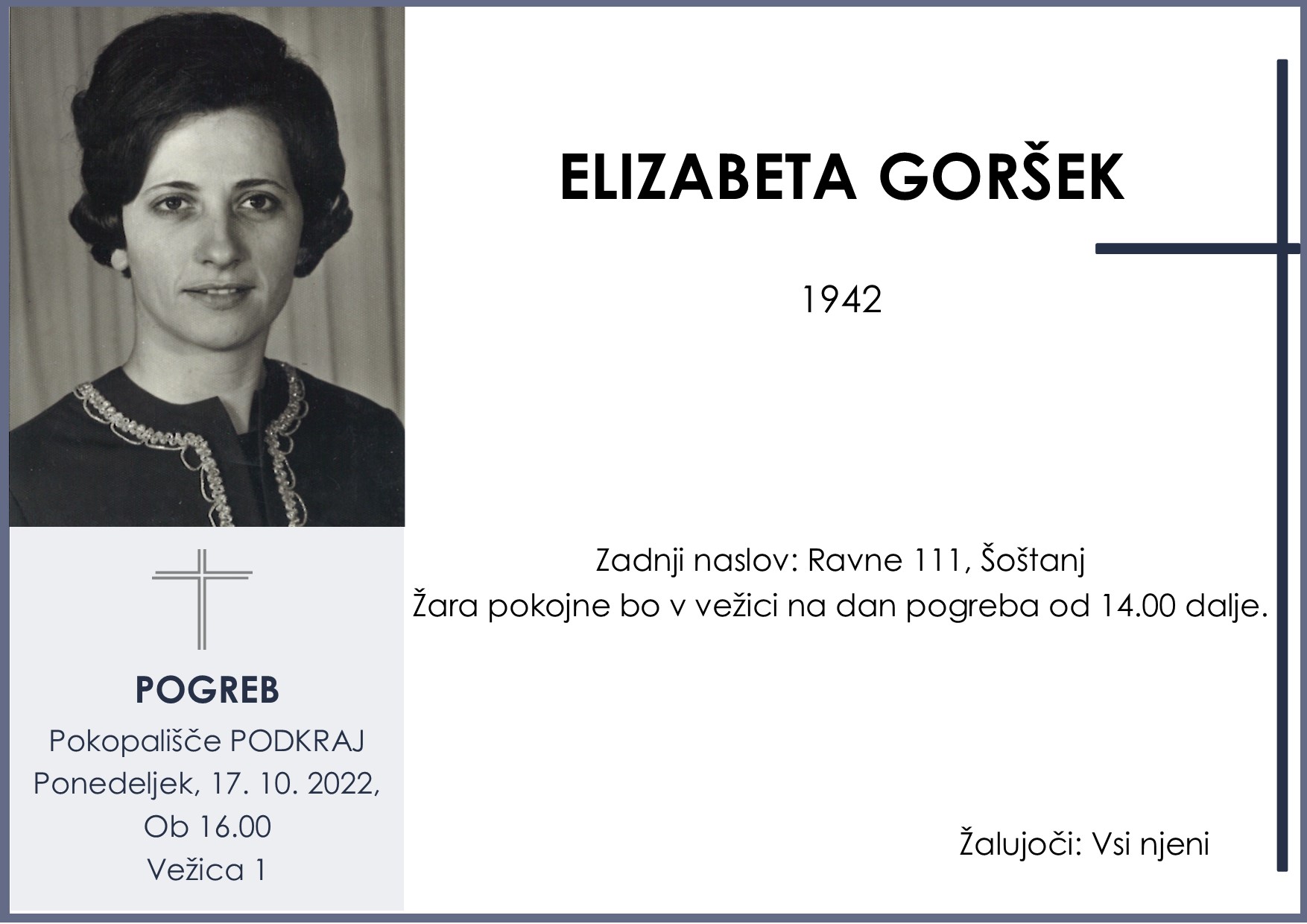 OsmrtnicaGoršekElizabeta1942 pogreb ponedeljek 17.10.2022 ob 16.00 Podkraj