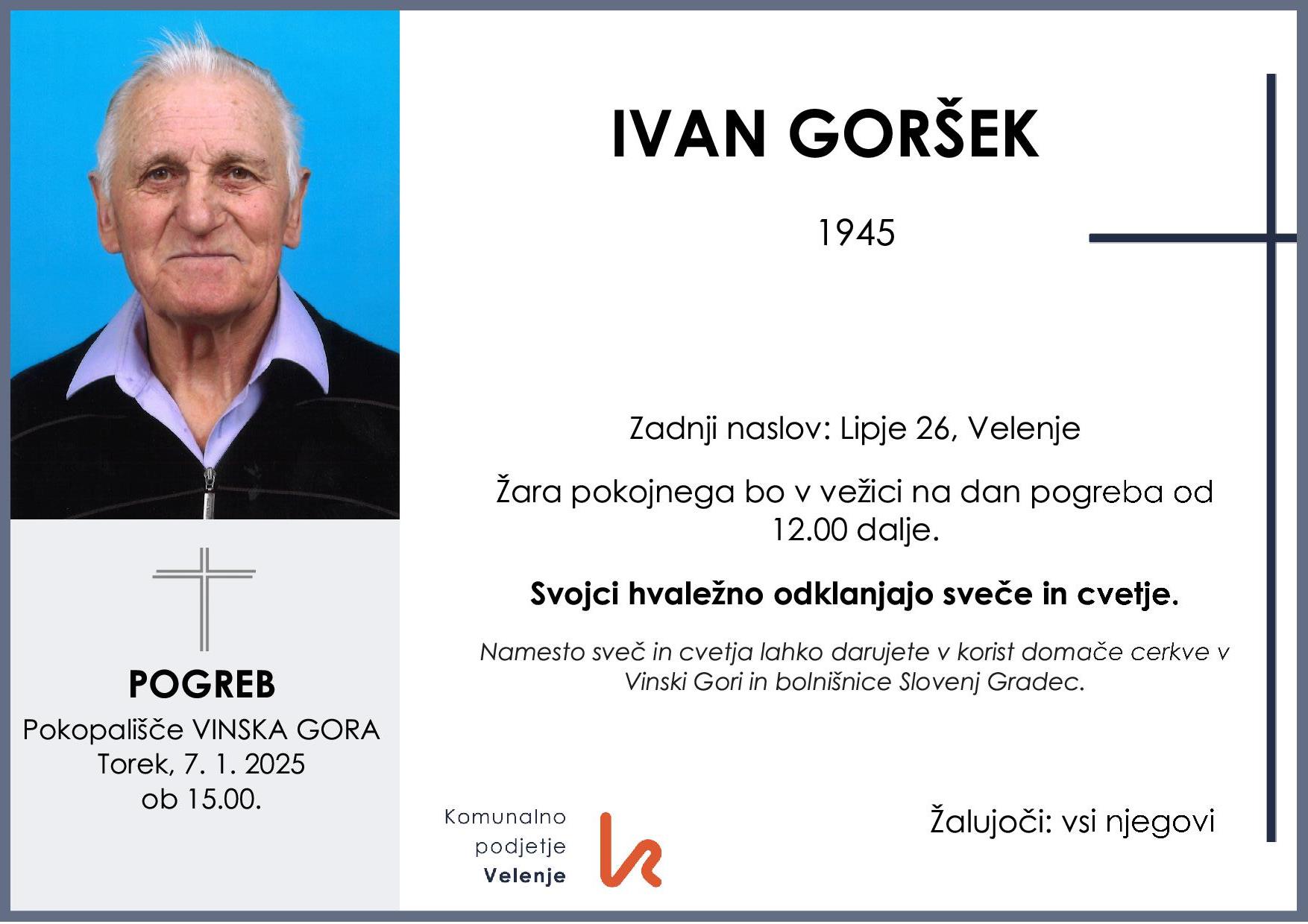 OsmrtnicaGoršekIvan1945 pogreb torek 7.1.2025 ob 15.00 Vinska Gora