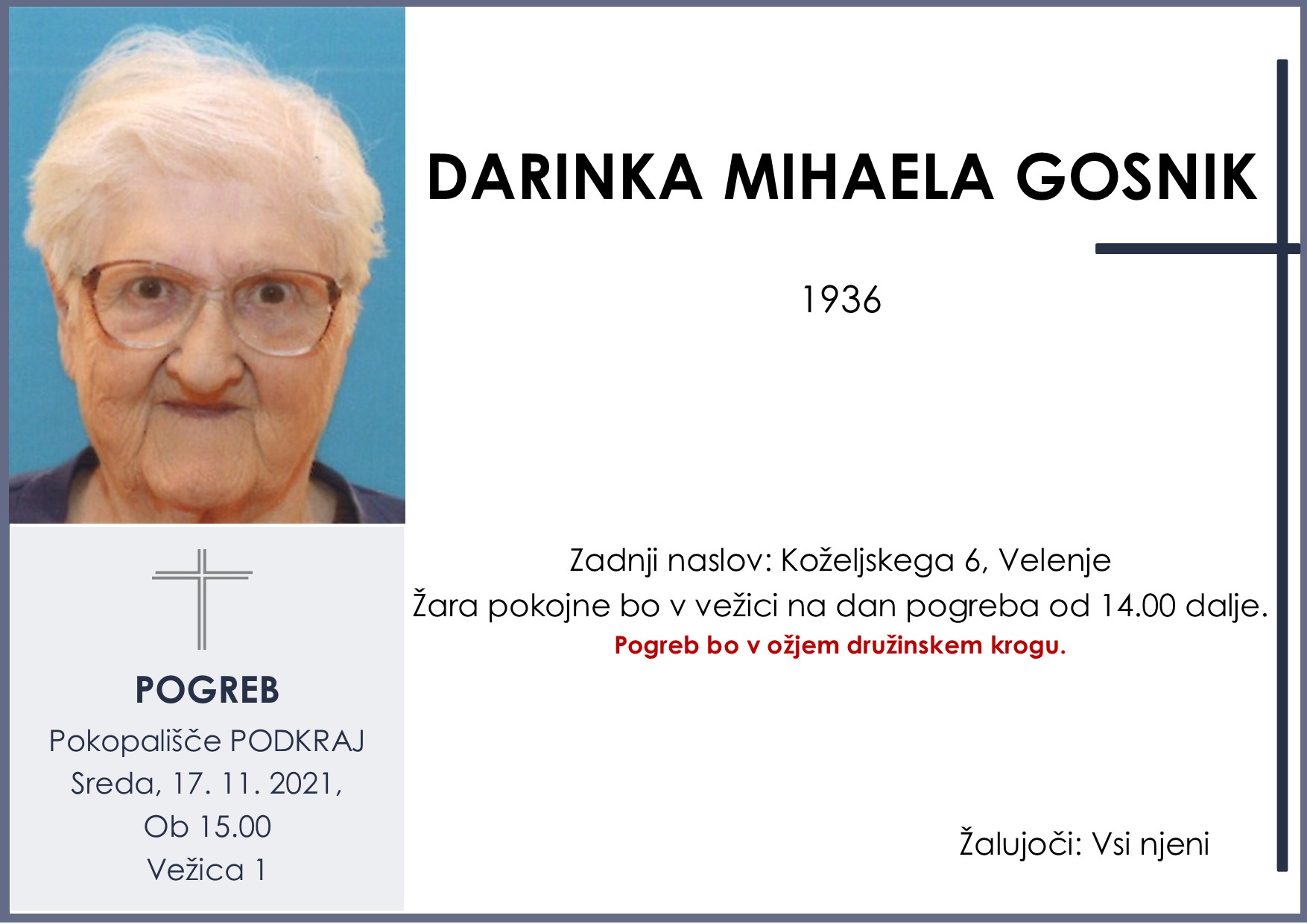 OsmrtnicaGosnikDarinka1936pogreb sreda 17.11.2021 Podkraj