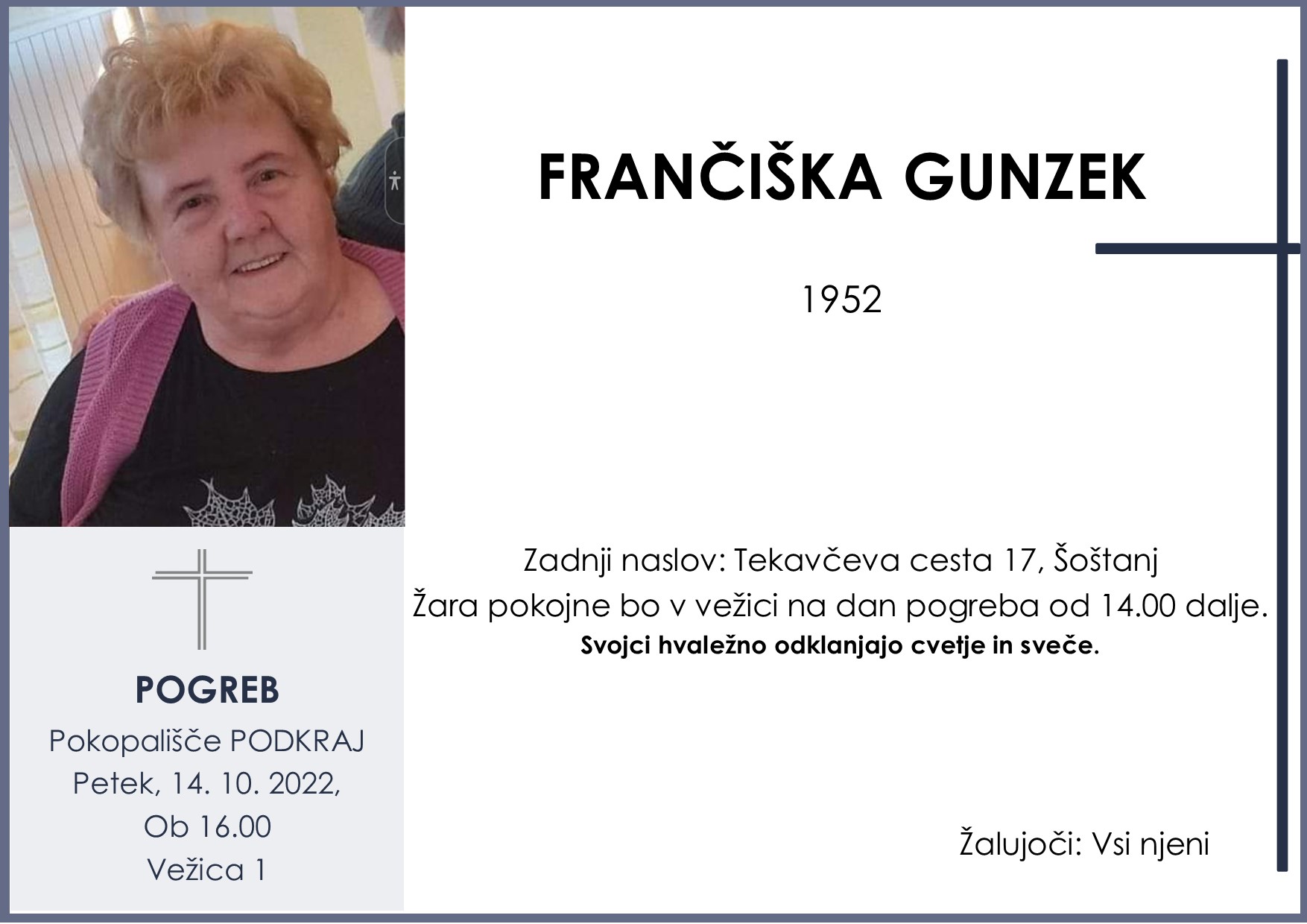 OsmrtnicaGunzekFrančiška1952 pogreb petek 14.10.2022 ob 16.00 Podkraj