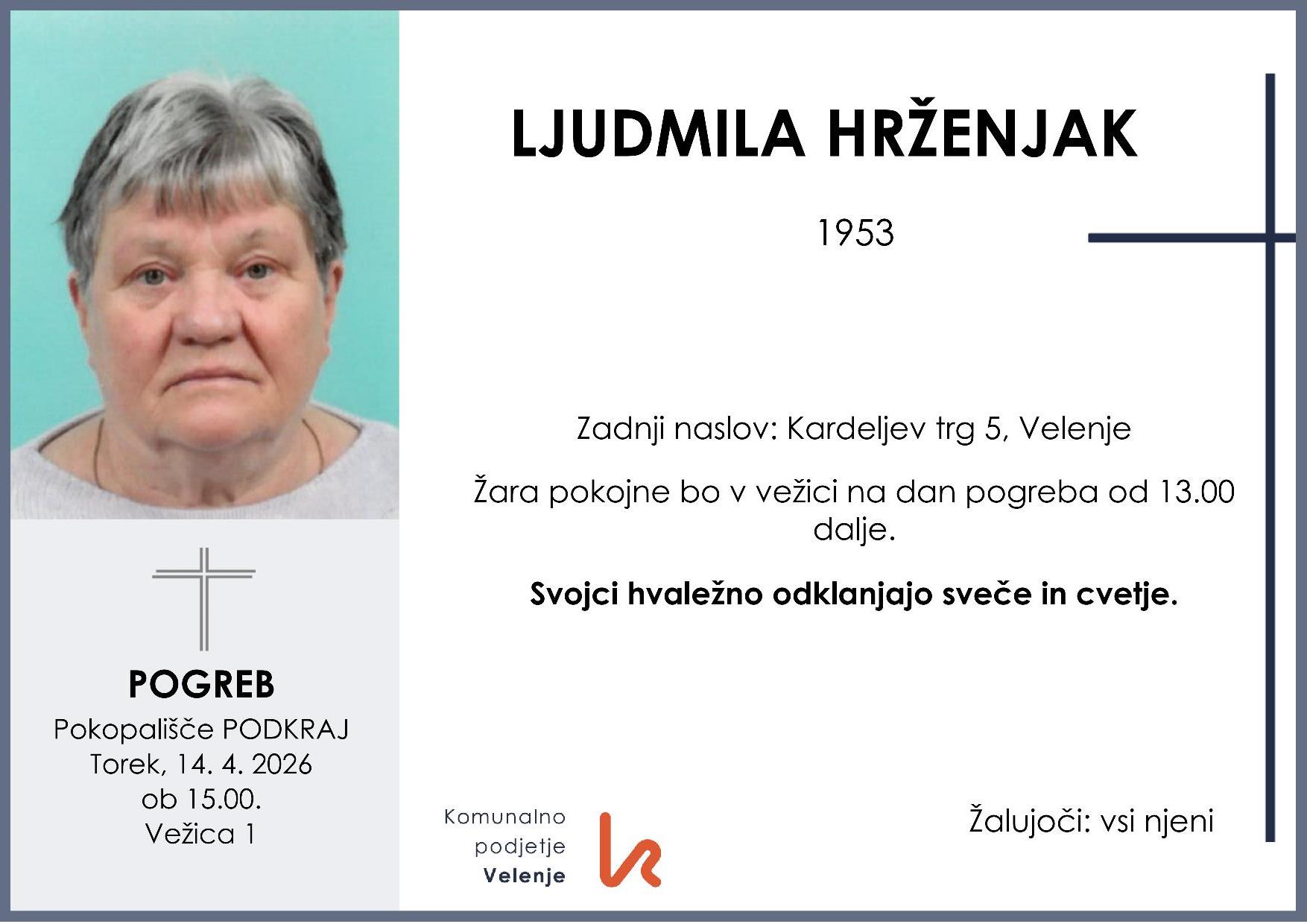 OsmrtnicaHrženjakLjudmila1953 pogreb torek, 14.4.2026 ob 15.00 Podkraj