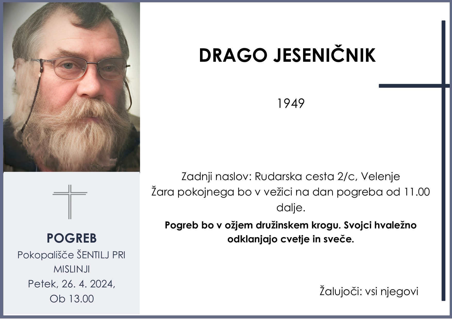 OsmrtnicaJeseničnikDrago1949 pogreb petek 26.4.2024 ob 13.00 Šentilj pri Mislinji