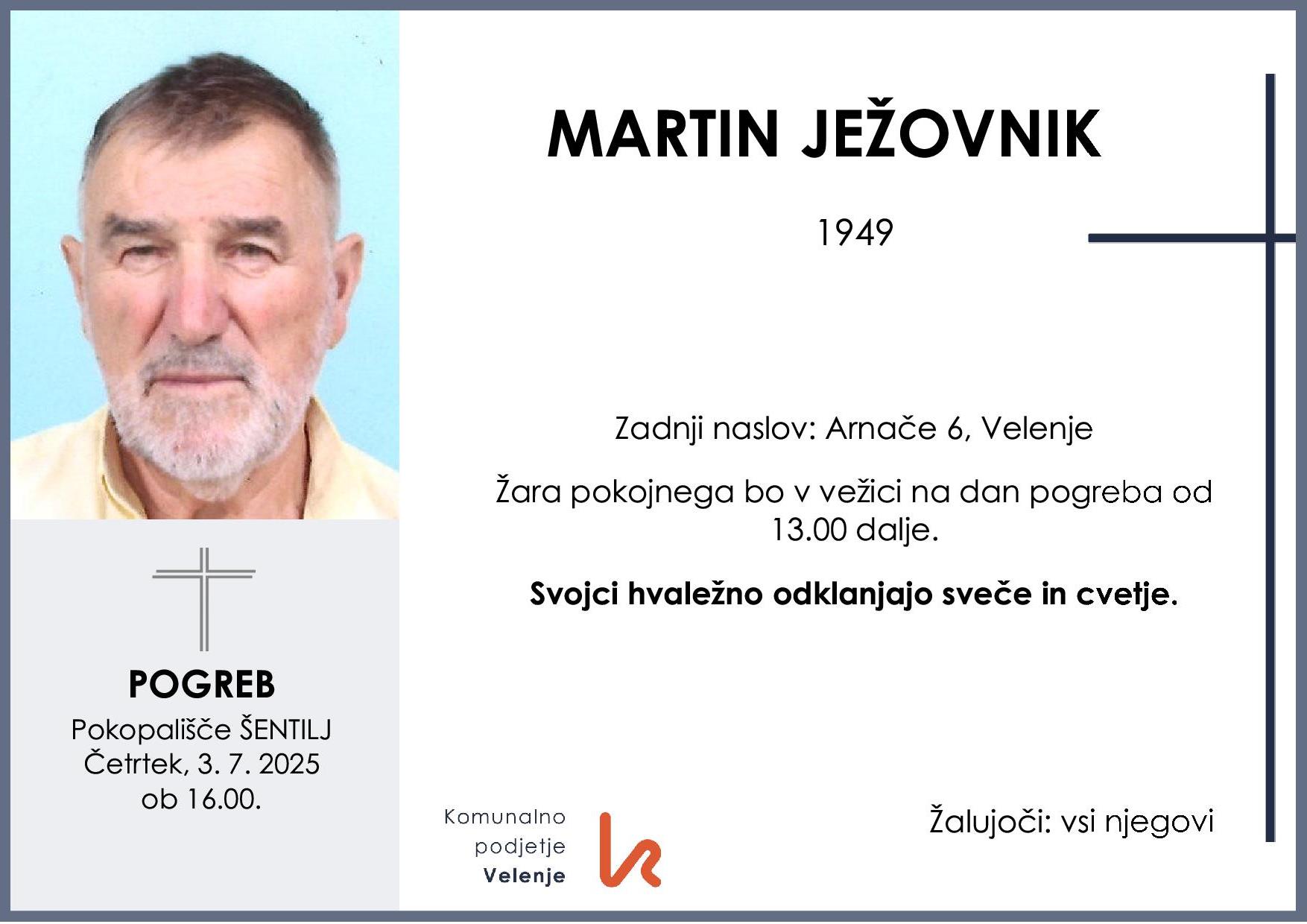 OsmrtnicaJežovnikMartin1949pogreb četrtek, 3.7.2025 ob 16.00 Šentilj