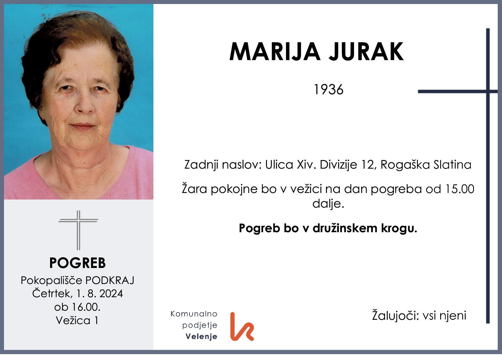 OsmrtnicaJurakMarija1936pogreb četrtek 1.8.2024 ob 16.00 Podkraj