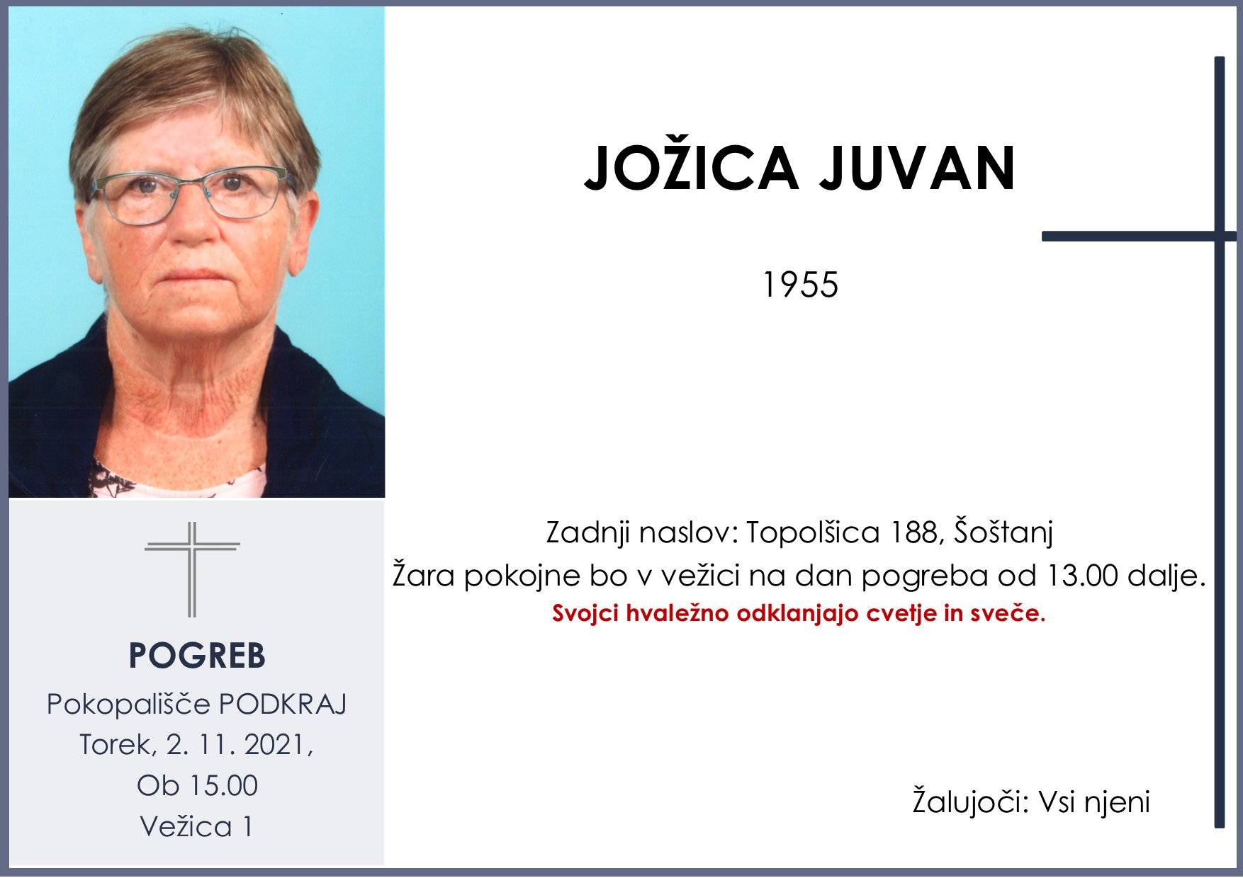 OsmrtnicaJuvanJožica1955pogreb torek 2.11.2021 ob 15.00 Podkraj