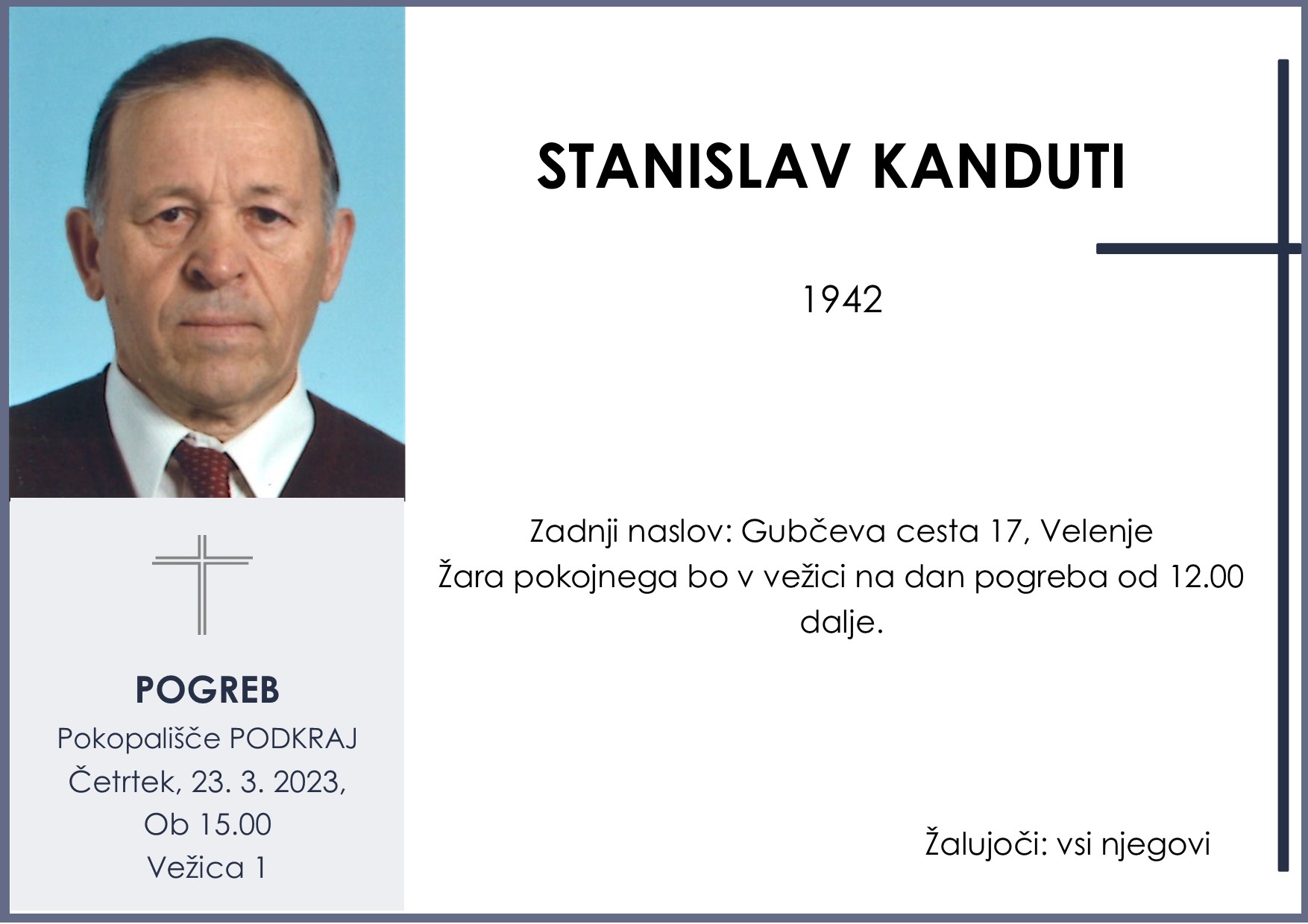 OsmrtnicaKandutiStanislav1942 pogreb četrtek 23.3.2023 ob 15.00 Podkraj