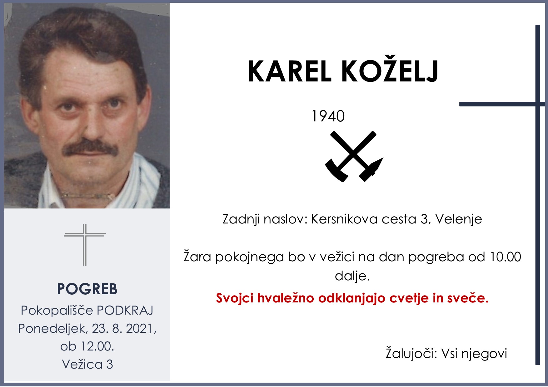 OsmrtnicaKoželjKarel1940pogreb ponedeljek 23.8.2021 ob 12.00 Podkraj