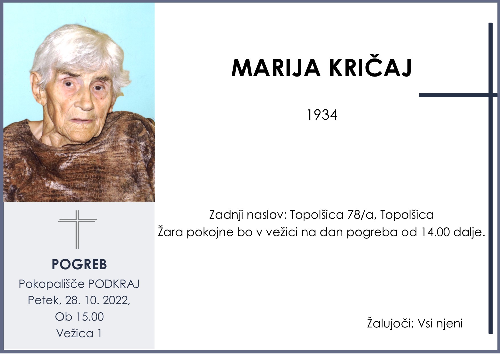 OsmrtnicaKričajMarija1934 pogreb petek 28.10.2022 ob 15.00 Podkraj