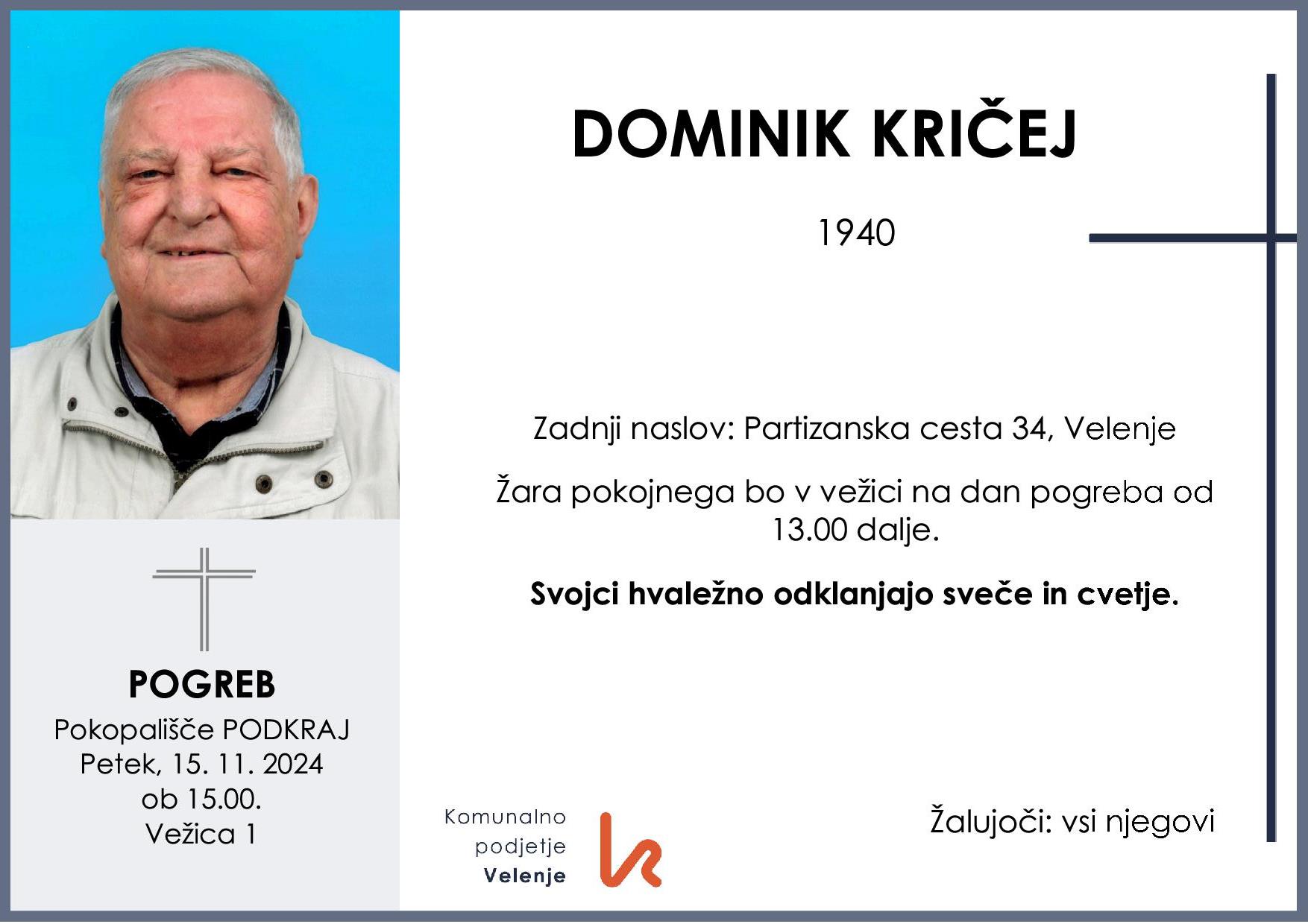 OsmrtnicaKričejDominik1940 pogreb petek 15.11.2024 ob 15.00 Podkraj