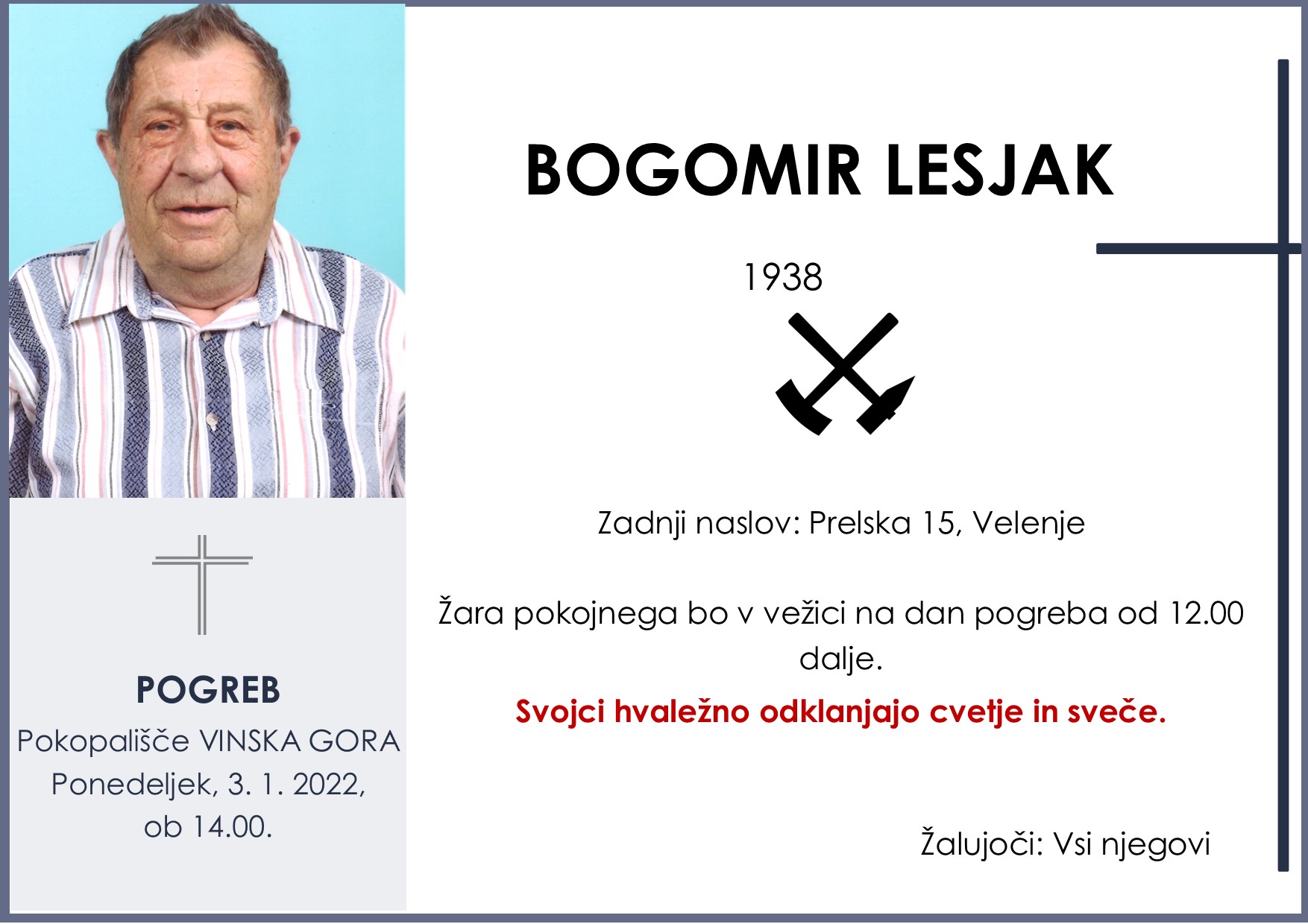 OsmrtnicaLesjakBogomir1938pogreb ponedeljek 3.1.2022 ob 14.00 Vinska Gora