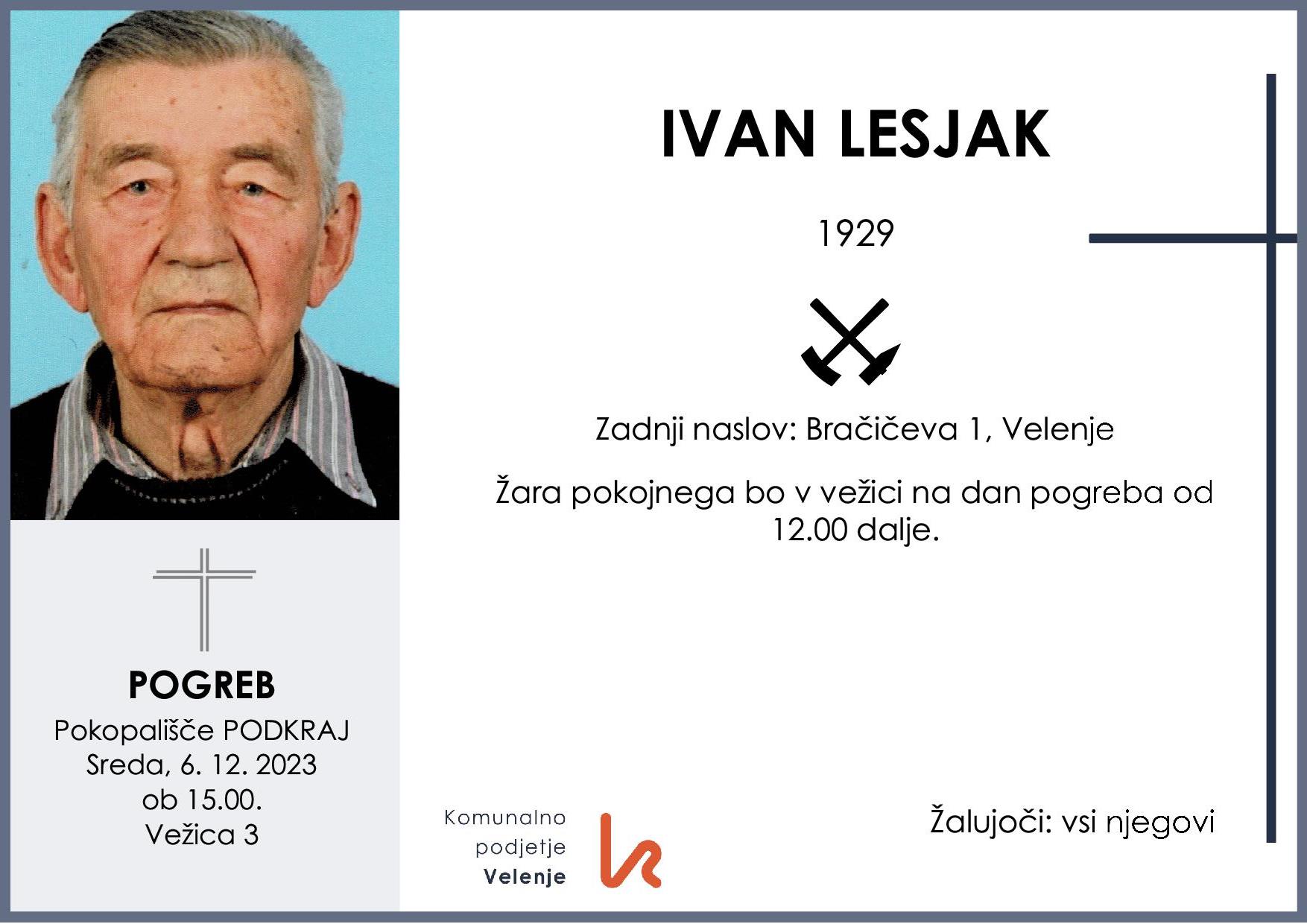 OsmrtnicaLesjakIvan1929 pogreb sreda 6.12.2023 ob 15.00 Podkraj