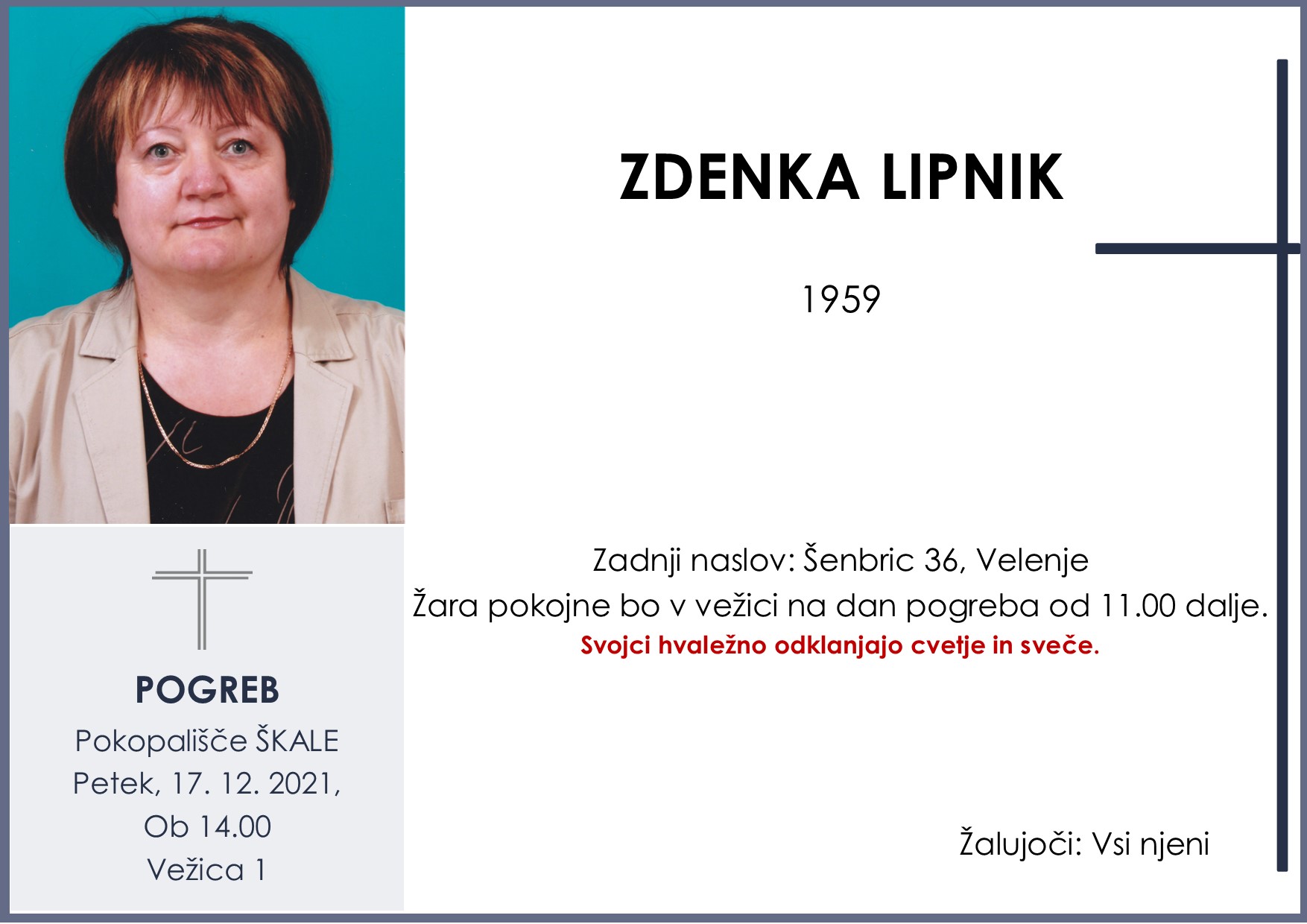 OsmrtnicaLipnikZdenka1959pogreb petek 17.12.2021 ob 14.00 Škale
