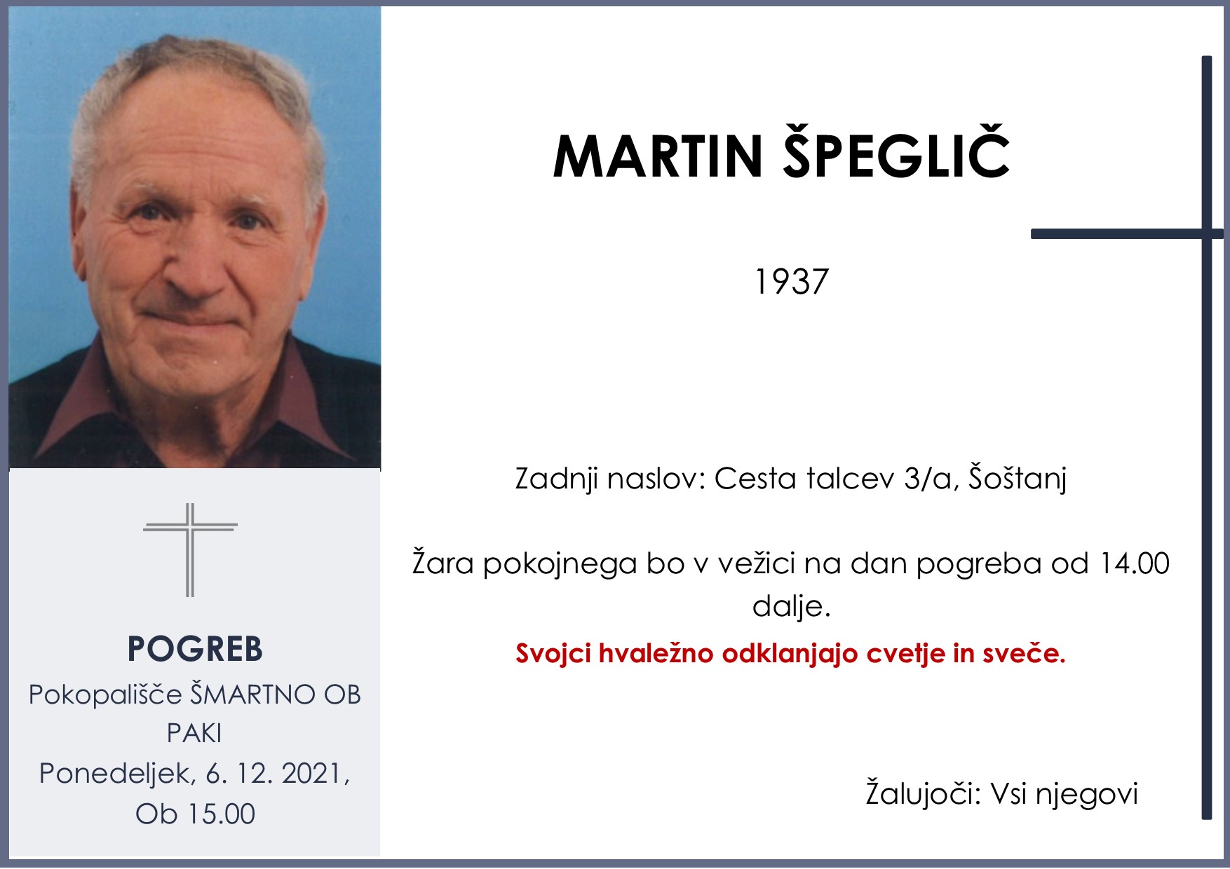 OsmrtnicaŠpegličMartin1937pogreb ponedeljek 6.12.2021 ob 15.00 Šmartno ob Paki