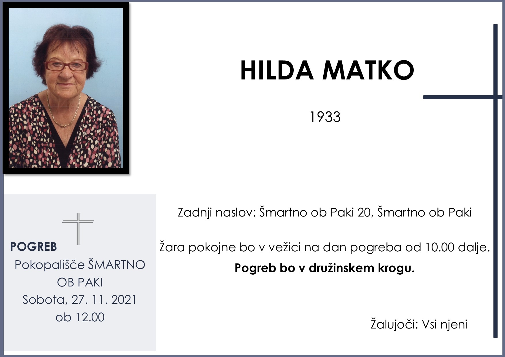 OsmrtnicaMatkoHilda1933pogreb sobota 27.11.2021 ob 12.00 Šmarno ob Paki