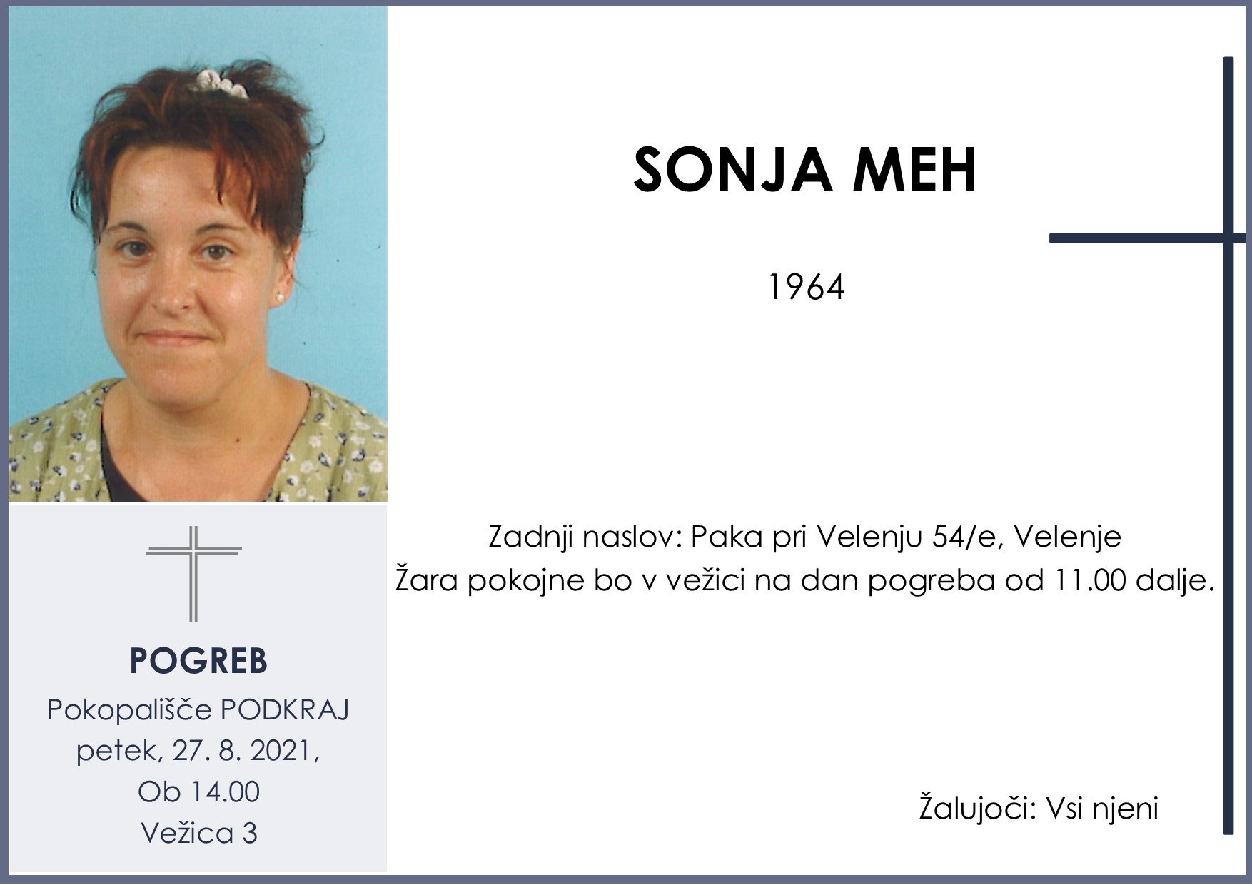 OsmrtnicaMehSonja1964pogreb petek 27.8.2021 ob 14.00 Podkraj