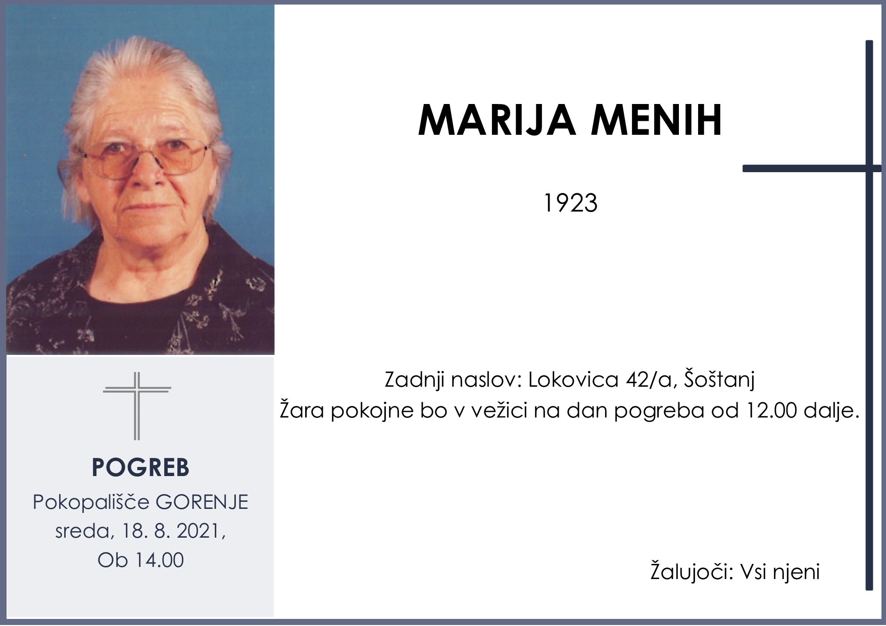 OsmrtnicaMenihMarija1923pogreb v sredo 18.8.2021 ob 14.00 v Gorenju