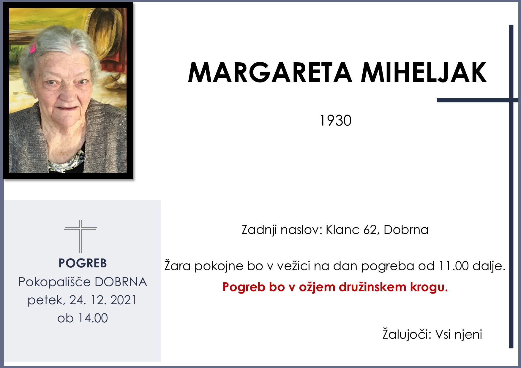 OsmrtnicaMiheljakMargareta1930pogreb petek 24.12.2021 ob 14.00 Dobrna