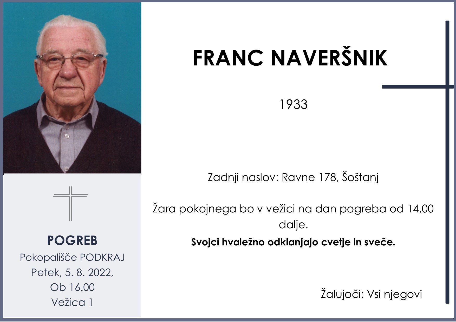 OsmrtnicaNaveršnikFranc1933 pogreb petek 5.8.2022 ob 16.00 Podkraj