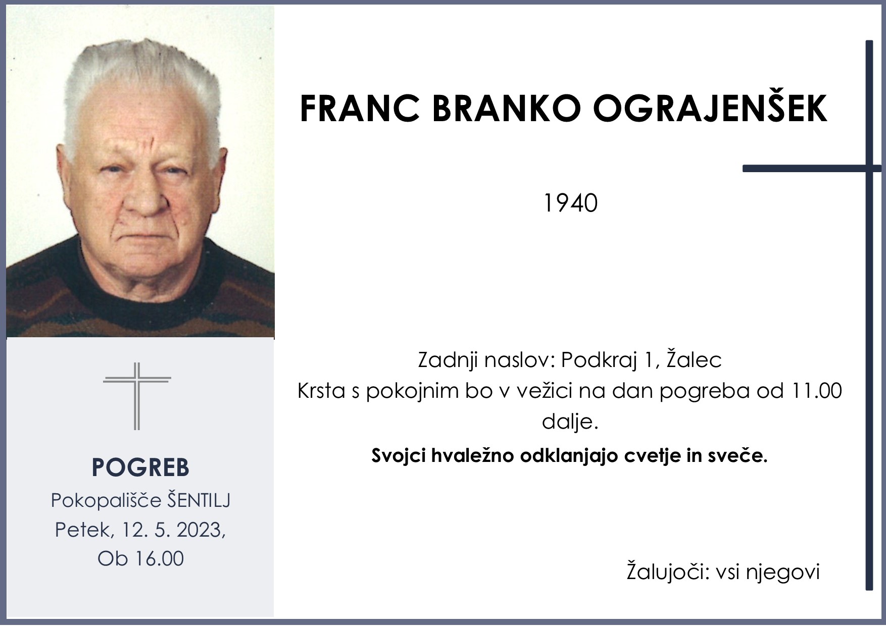 OsmrtnicaOgrajenšekFrancBranko1940pogreb petek 12.5.2023 ob 16.00 Šentilj