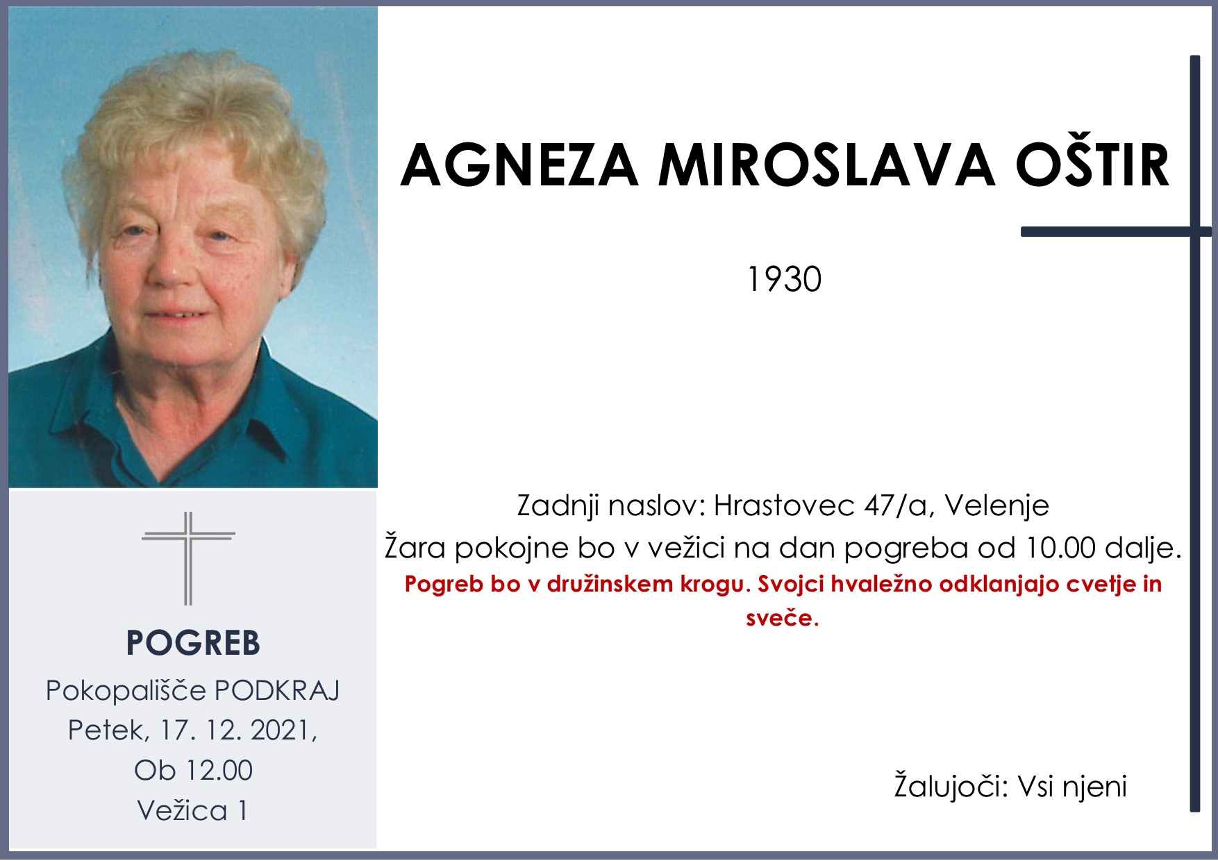 OsmrtnicaOštirMiroslava1930pogreb petek 17.12.2021 ob 12.00 Podkraj