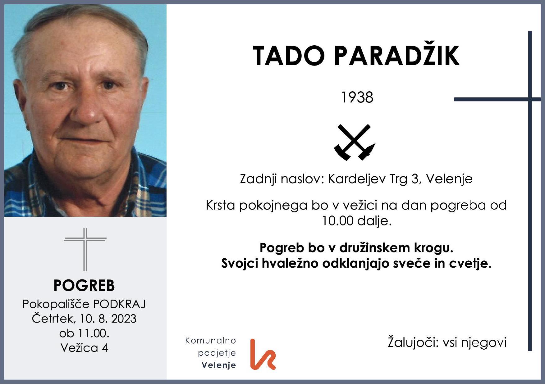 OsmrtnicaParadžikTado1938 pogreb četrtek 10.8.2023 ob 11.00 Podkraj