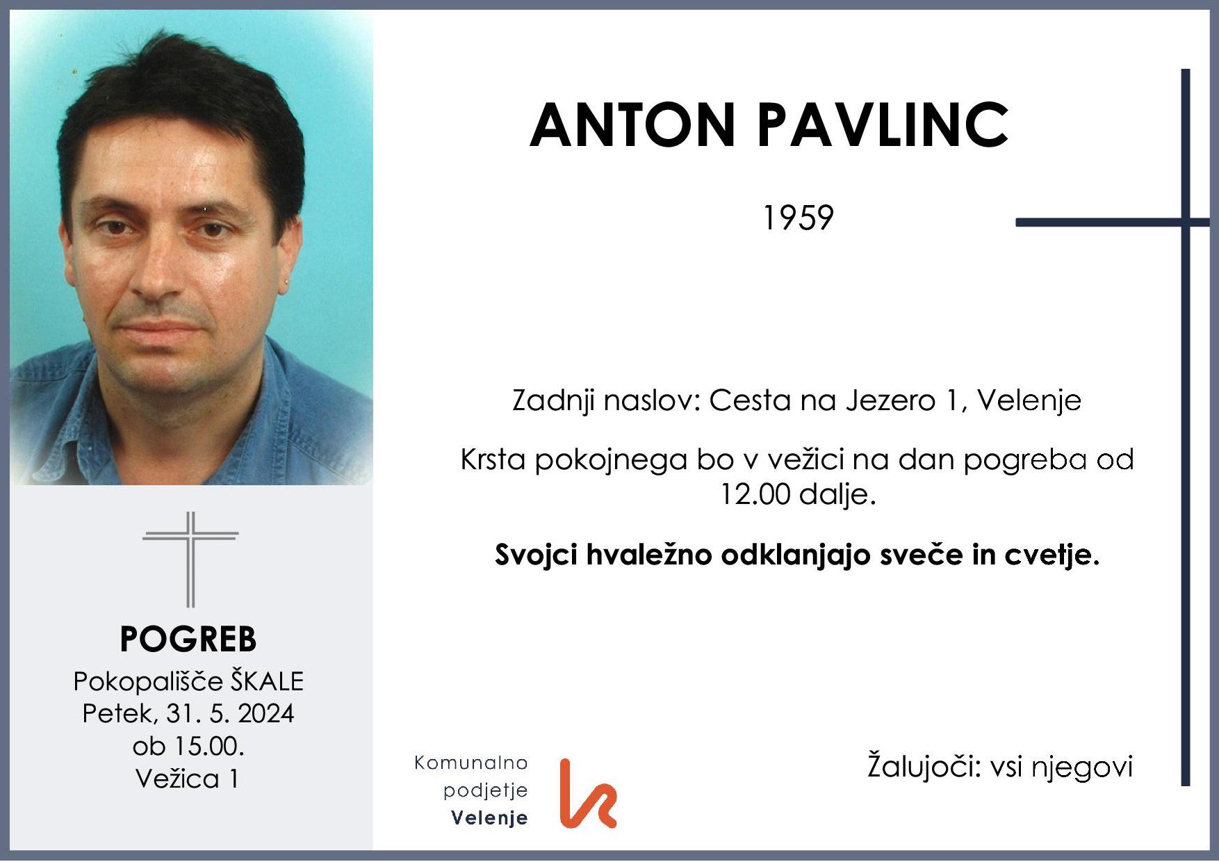 OsmrtnicaPavlincAnton1959 pogreb petek 31.5.2024 ob 15.00 Škale