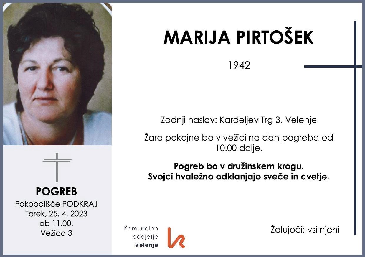 OsmrtnicaPirtošekMarija19421pogreb torek 25.4.2023 ob 11.00 Podkraj