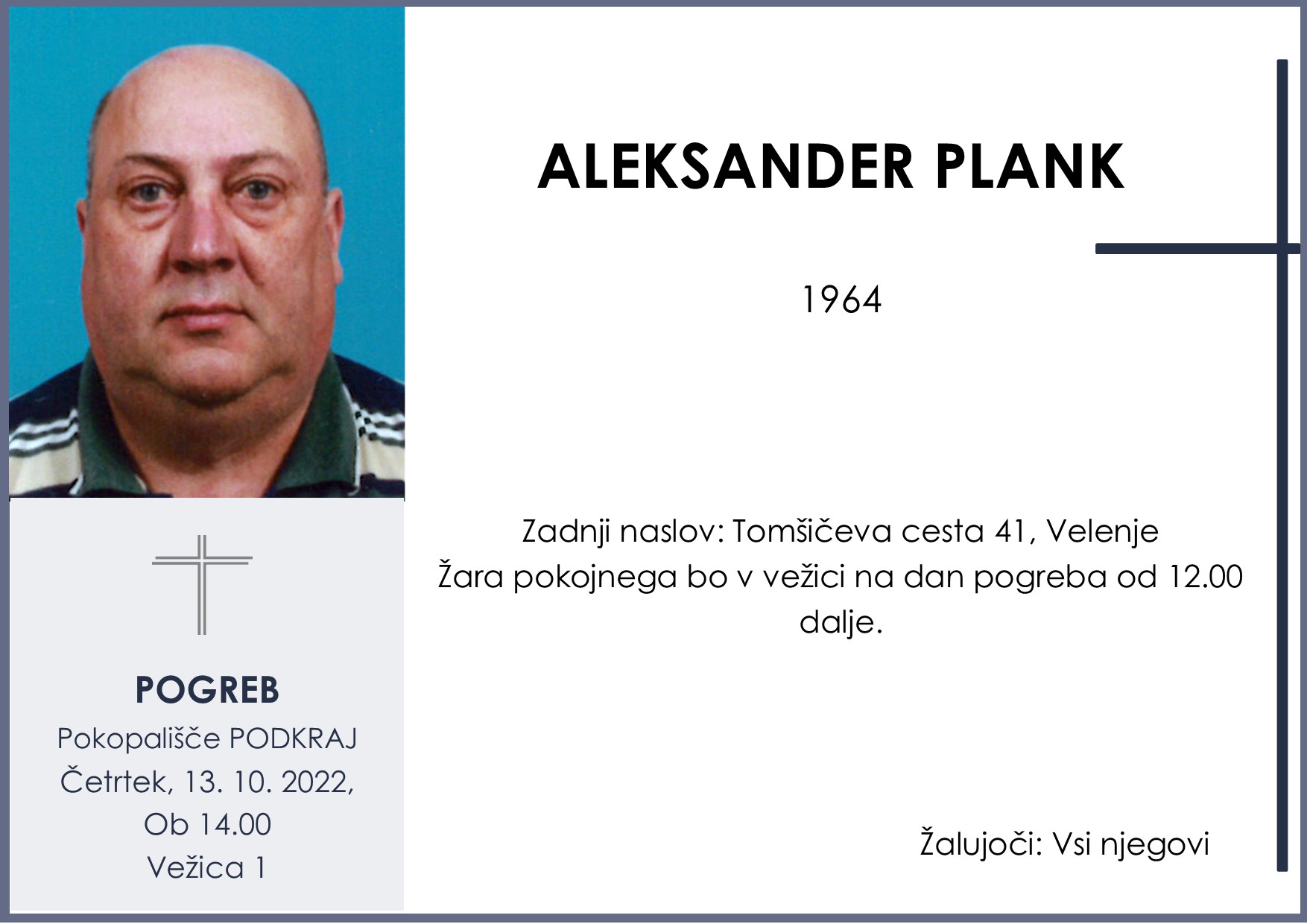 OsmrtnicaPlankAleksander1964 pogreb četrtek 13.10.2022 ob 14.00 Podkraj