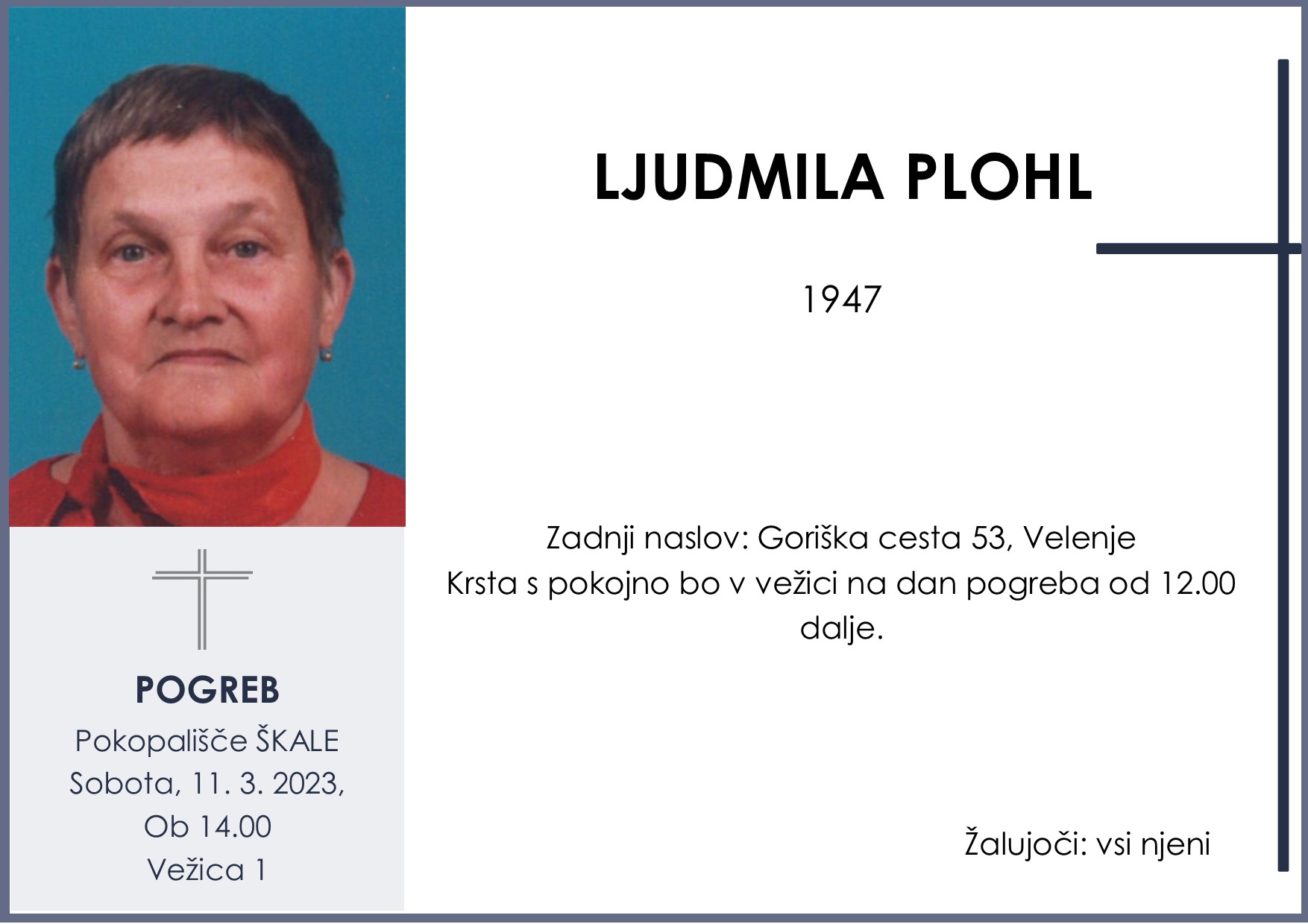 OsmrtnicaPlohlLjudmila1947 pogreb sobota 11.3.2023 ob 14.00 Škale