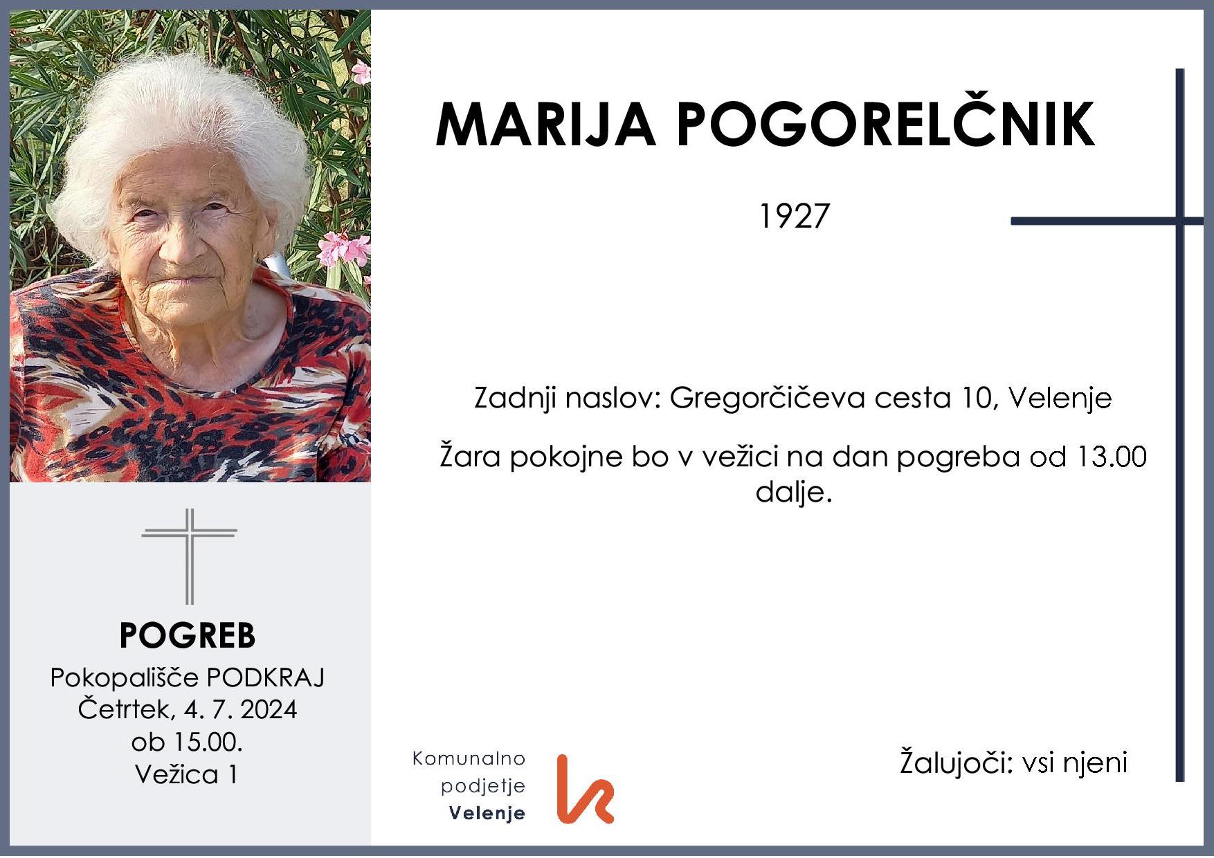 OsmrtnicaPogorelčnikMarija1927 pogreb četrtek 4.7.2024 ob 15.00 Podkraj