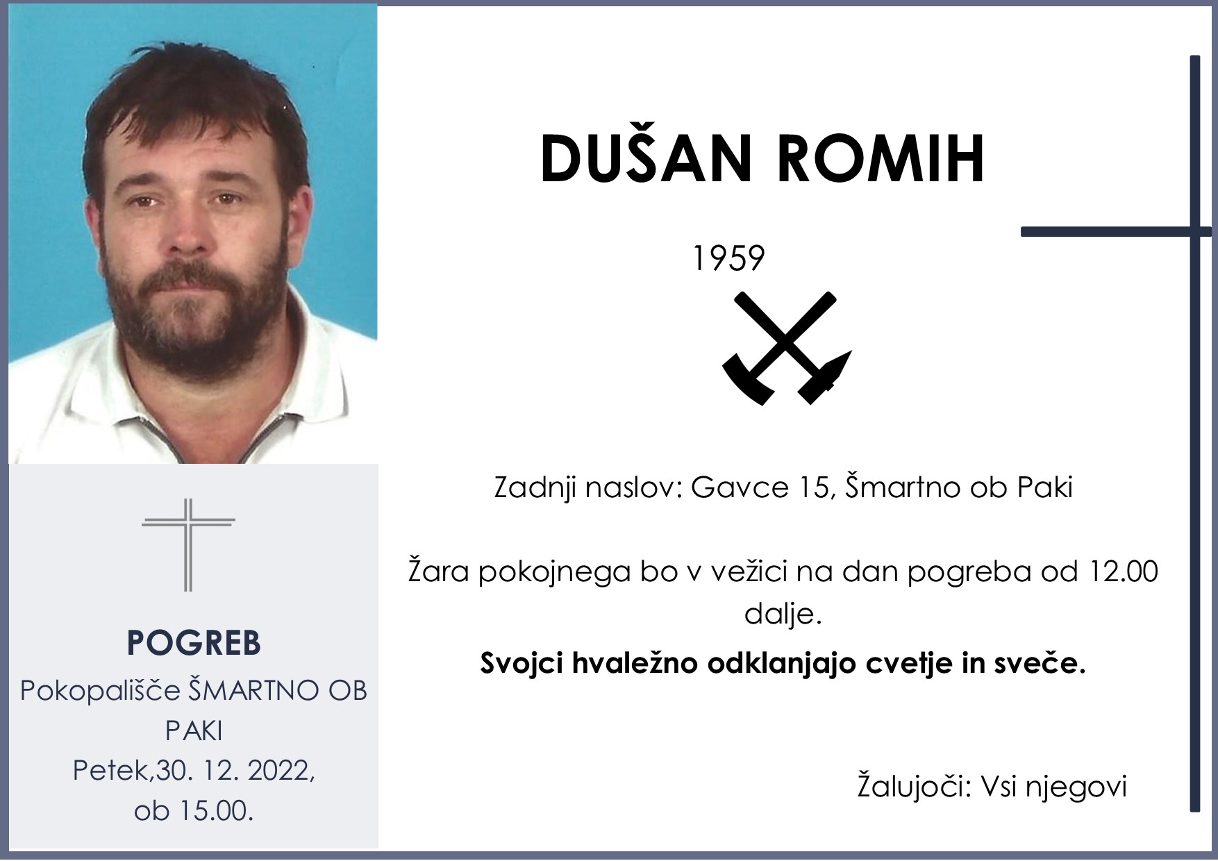OsmrtnicaRomihDušan1959 pogreb petek 30.12.2022 ob 15.00 Šmartno ob Paki