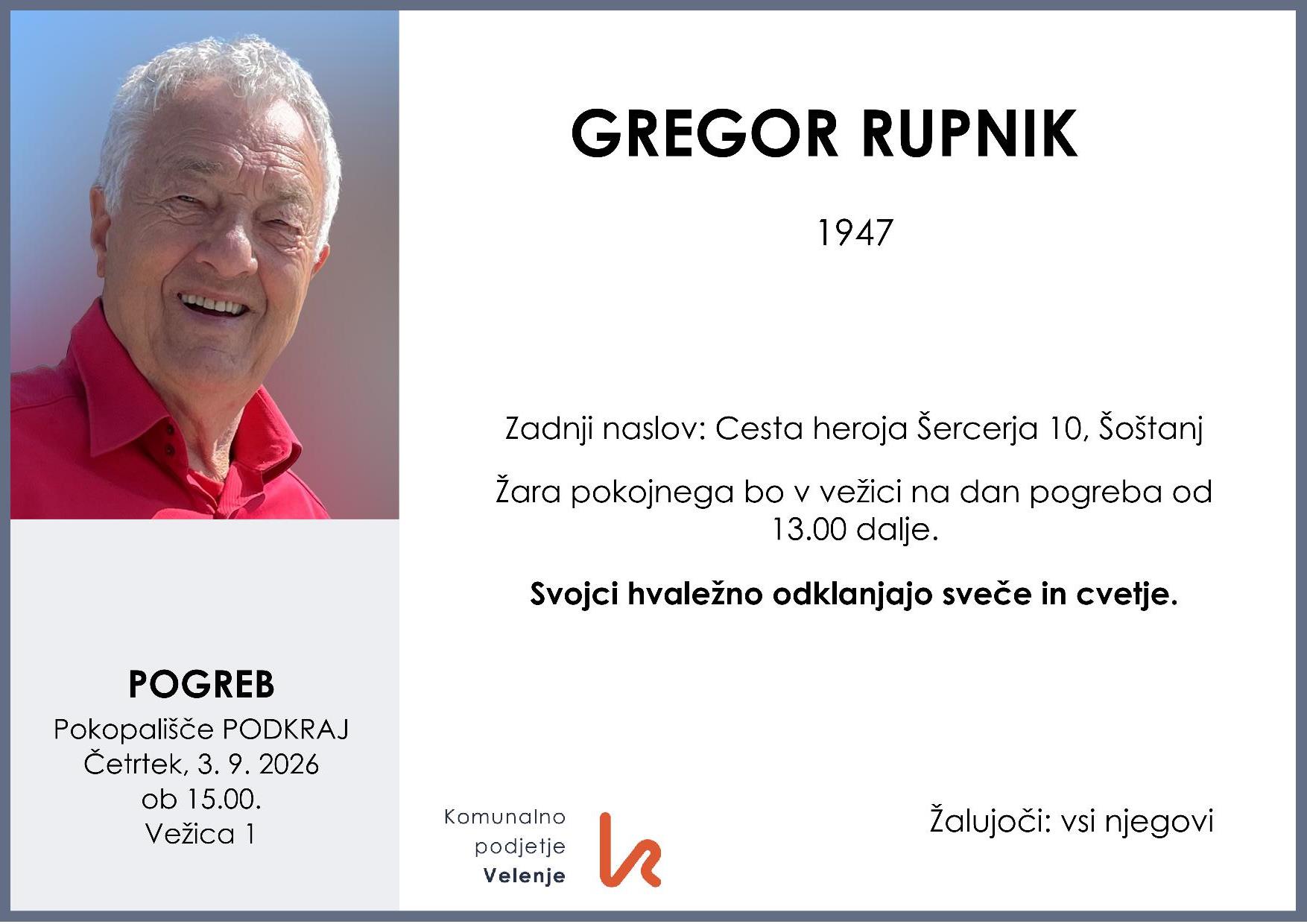 OsmrtnicaRupnikGregor1947 pogreb četrtek 3.9.2026 0b 15.00 Podkraj