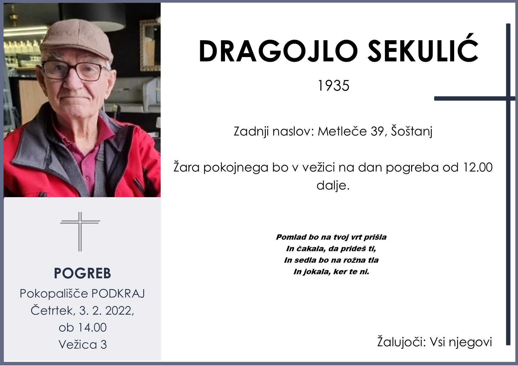 OsmrtnicaSekulićDragojlo1935pogreb četrtek 3.2.2022 ob 14.00 Podkraj