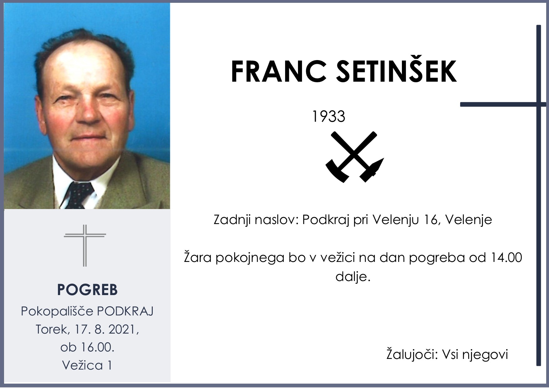 OsmrtnicaSetinšekFranc1933pogreb torek 17. 8. 2021 ob 16.00 v Podkraju
