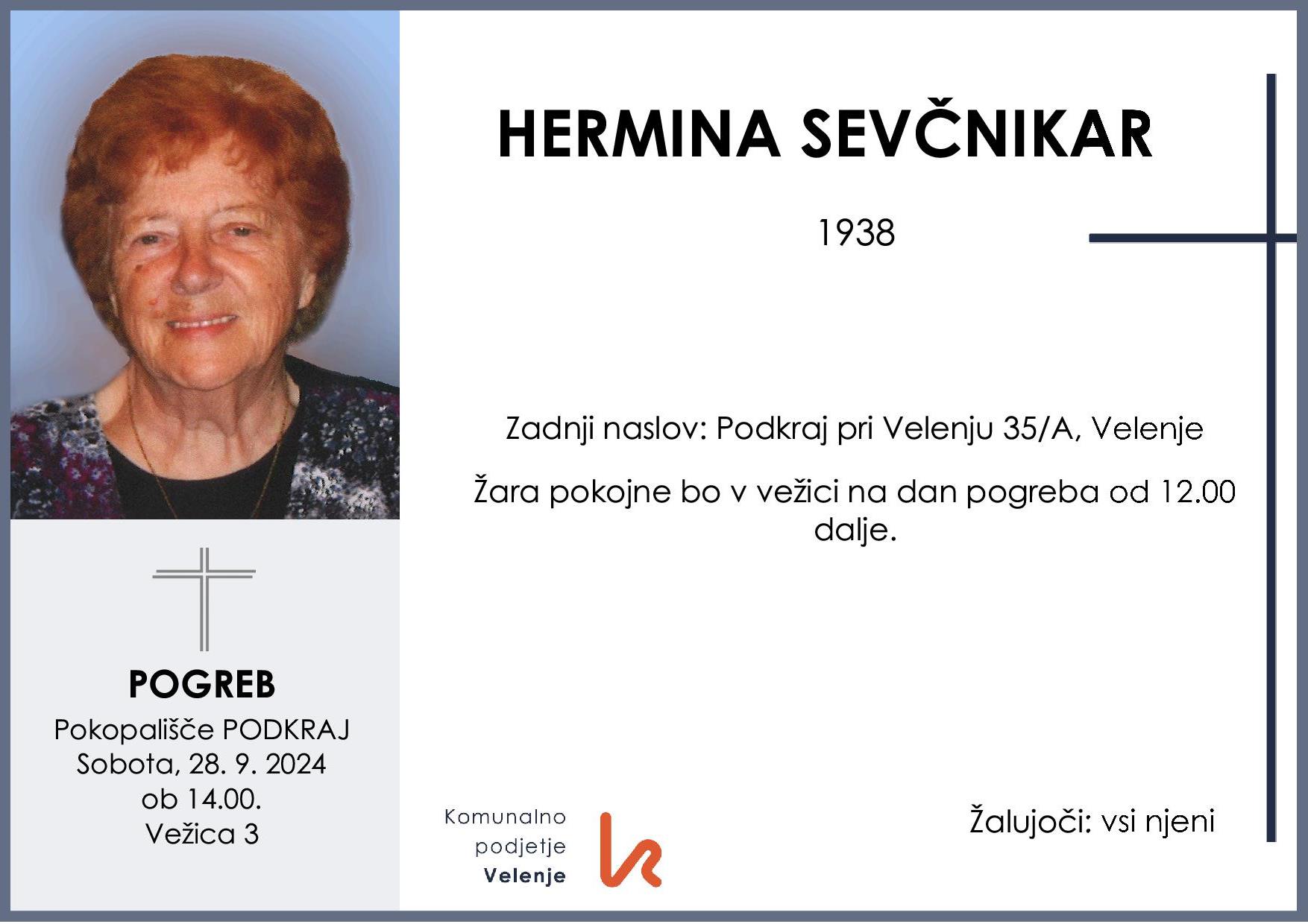 OsmrtnicaSevčnikarHermina1938 pogreb sobota 28.9.2024 ob 14.00 Podkraj