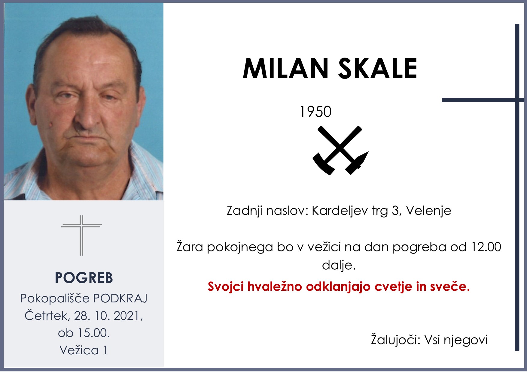 OsmrtnicaSkaleMilan1950pogreb četrtek 28.10.2021 ob 15.00 Podkraj