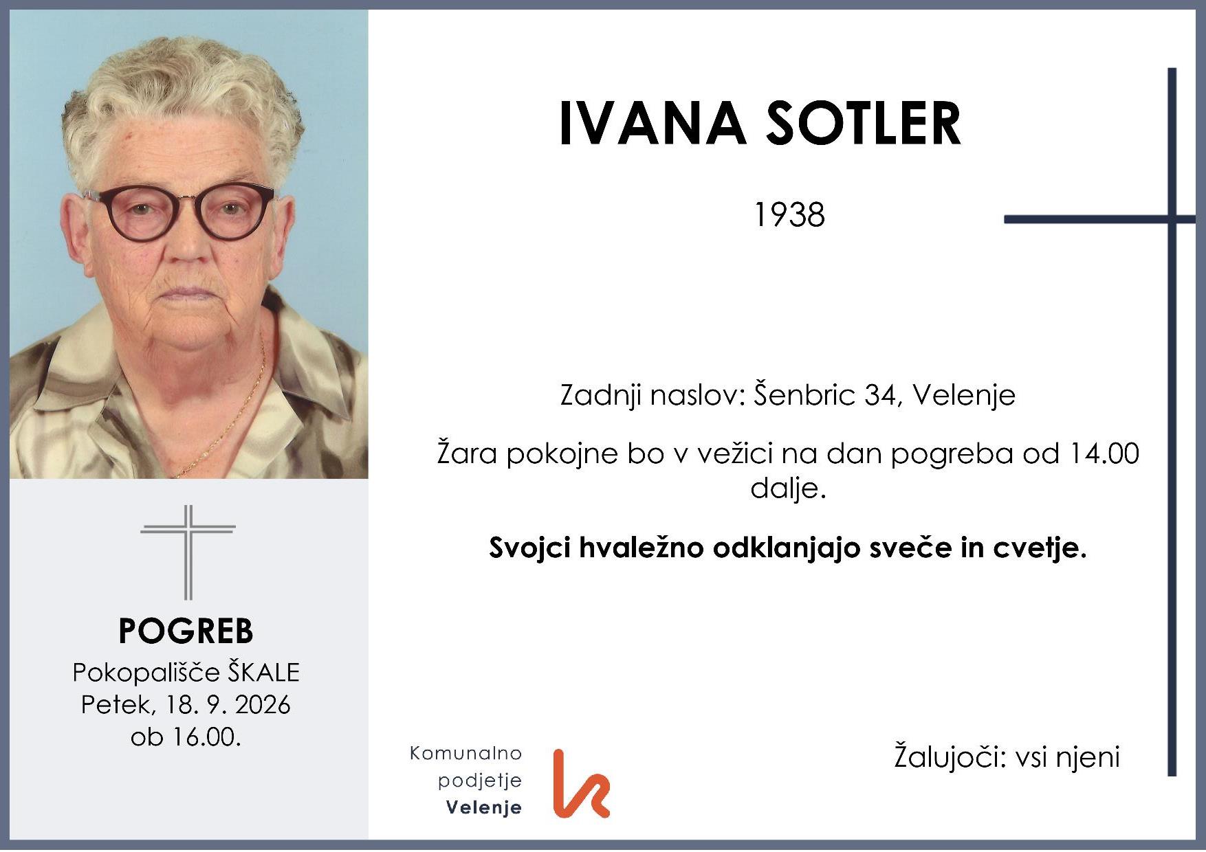 OsmrtnicaSotlerIvana1938 pogreb petek 18.9.2026 ob 16.00 Škale