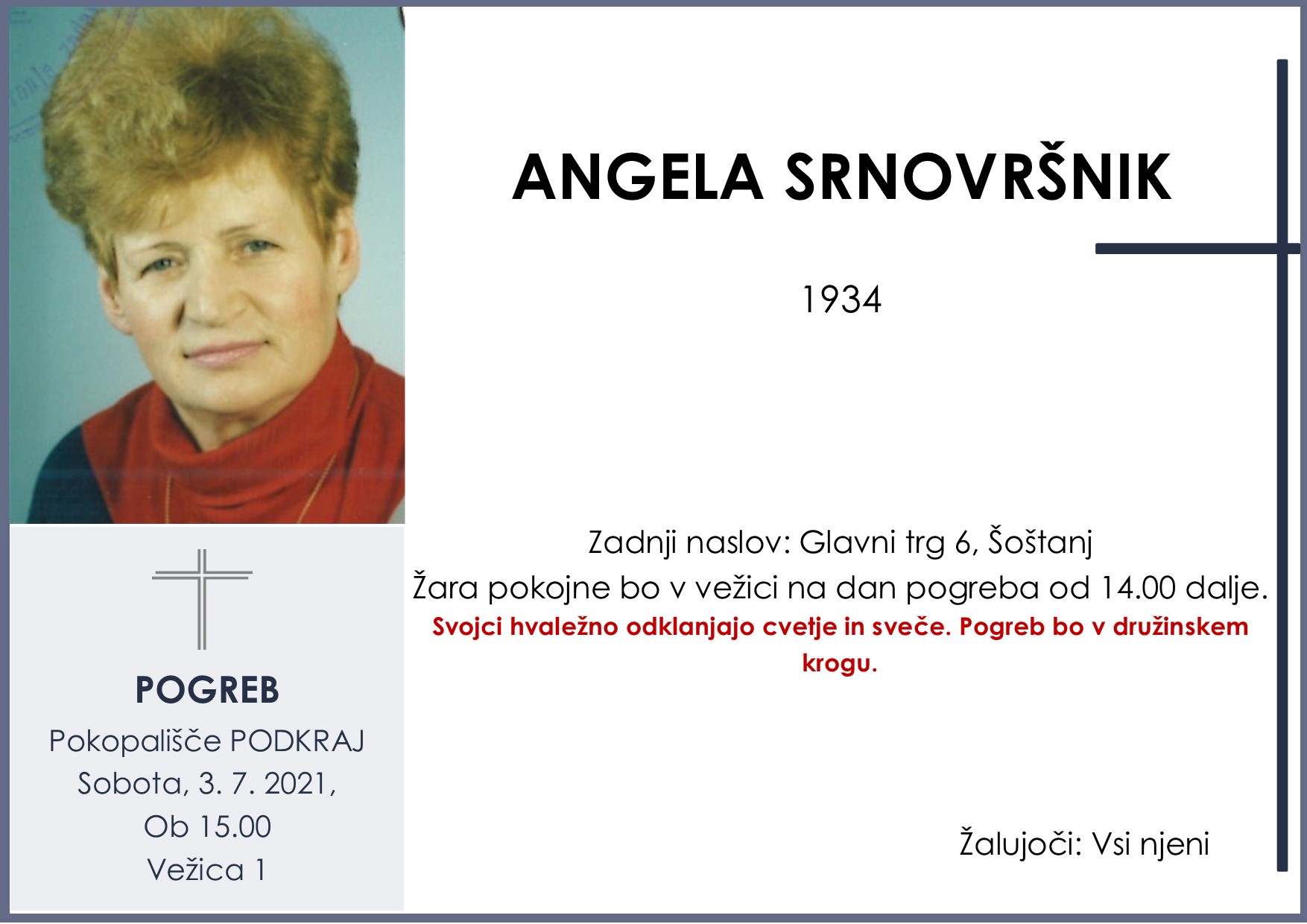 OsmrtnicaSrnovršnikAngela 1934 pogreb 3. 7. 2021 ob 15.00 Podkraj